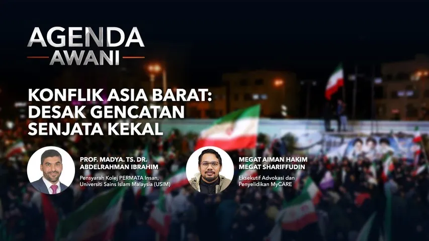 Agenda AWANI: Konflik Asia Barat | Desak gencatan senjata kekal