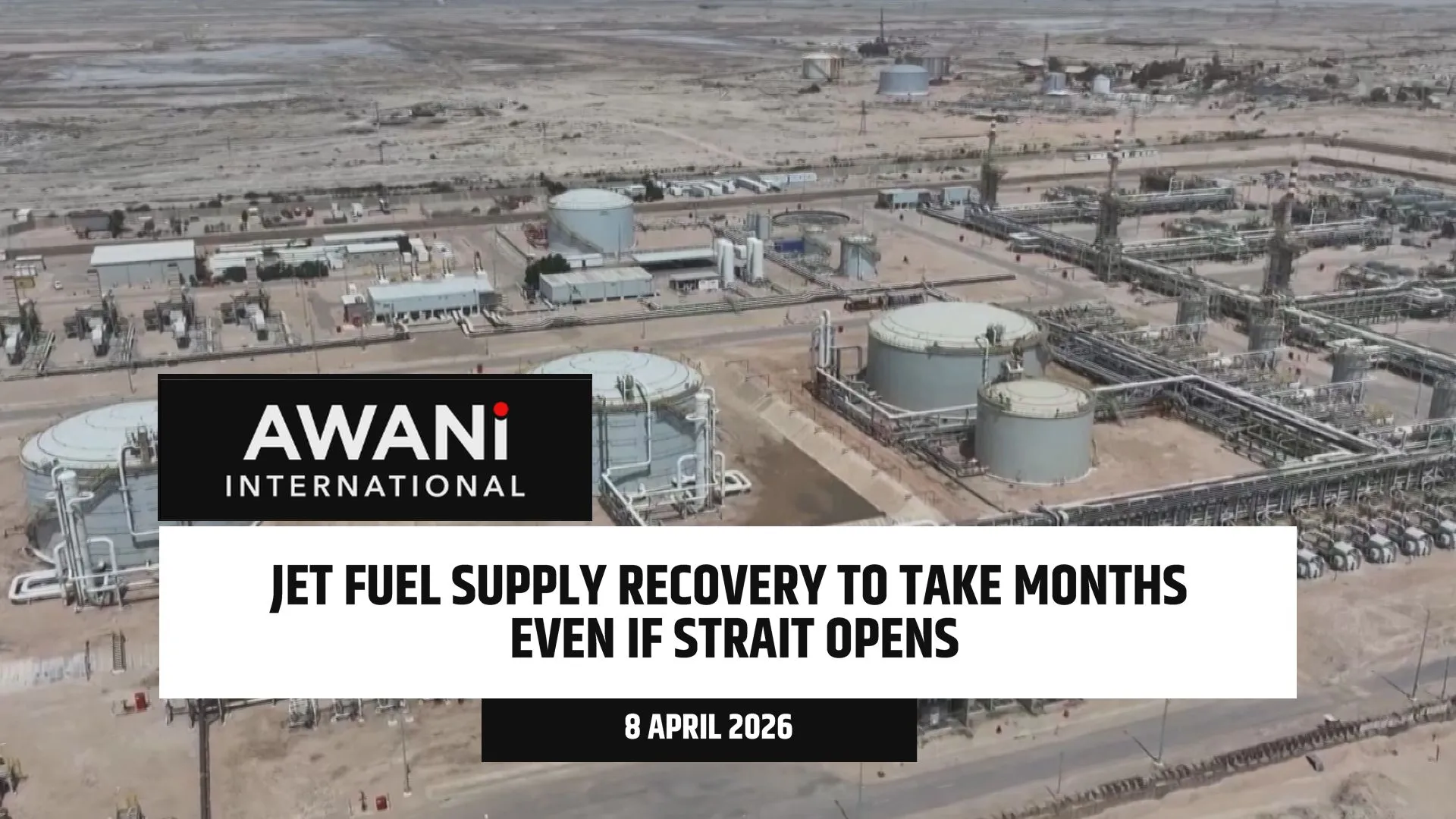 Jet fuel supply recovery to take months even if strait opens