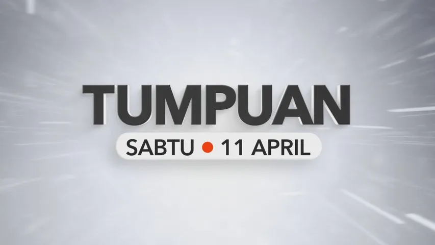 Tumpuan Sabtu – 11 April 2026