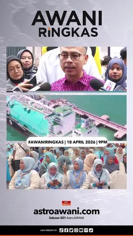 #AWANIRingkas 18 April 2026 | 9PM