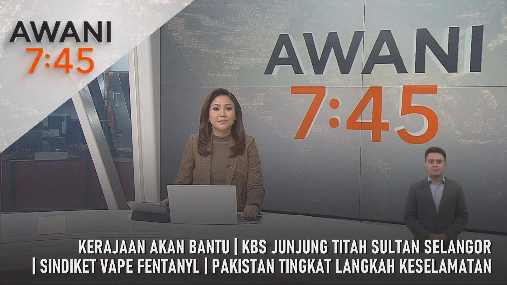 AWANI 7:45 [21/4/2026] - Kerajaan Akan Bantu | KBS Junjung Titah Sultan Selangor | Sindiket Vape Fentanyl | Pakistan Tingkat Langkah Keselamatan