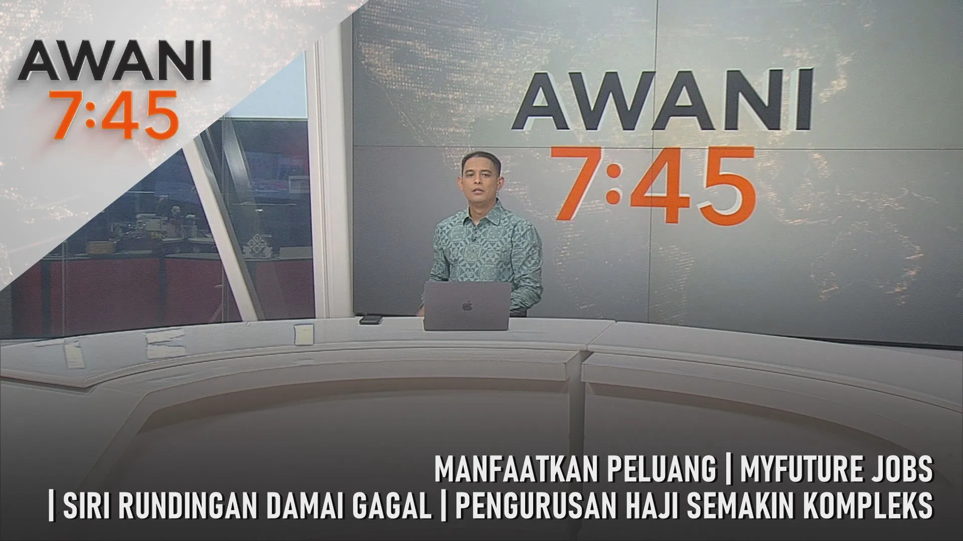 AWANI 7:45 [26/4/2026] - Manfaatkan Peluang | MyFuture Jobs | Siri Rundingan Damai Gagal | Pengurusan Haji Semakin Kompleks