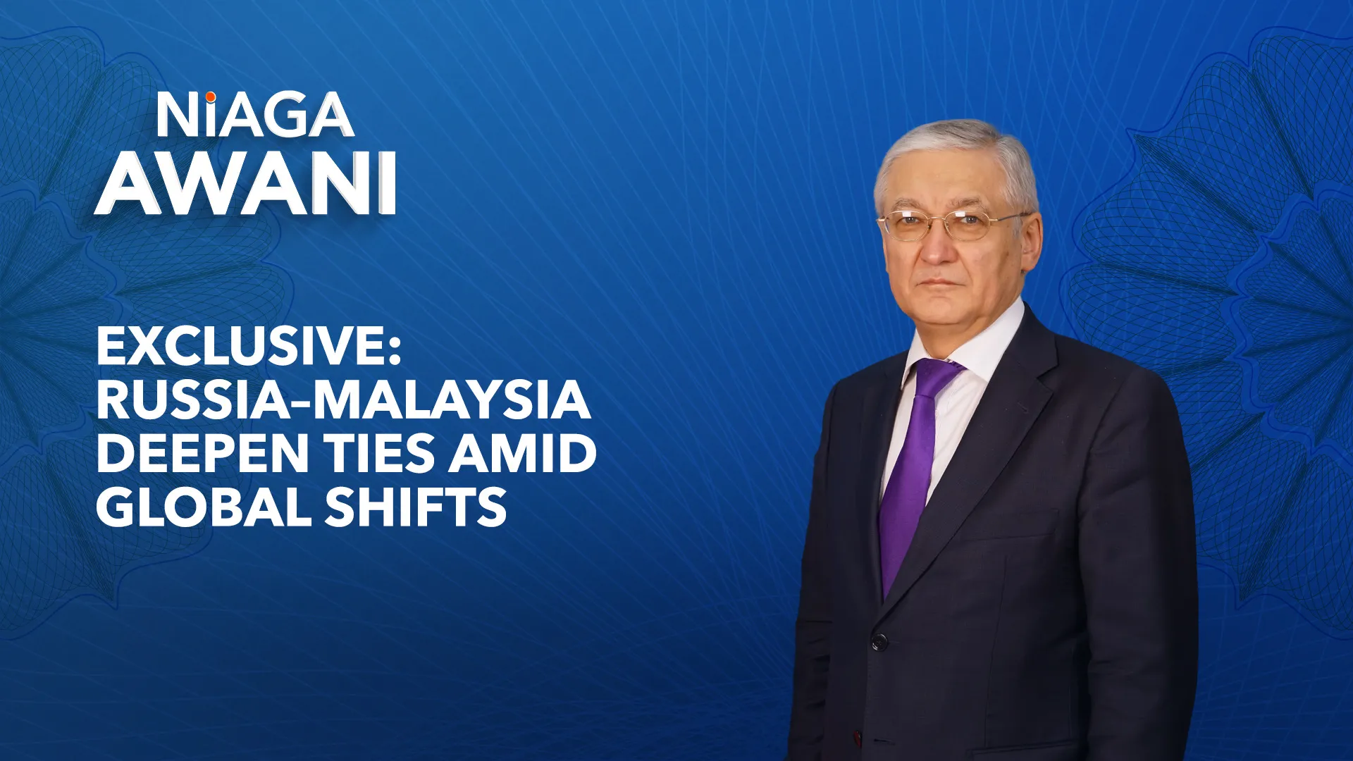 Russia-Malaysia ties deepen amid global shifts