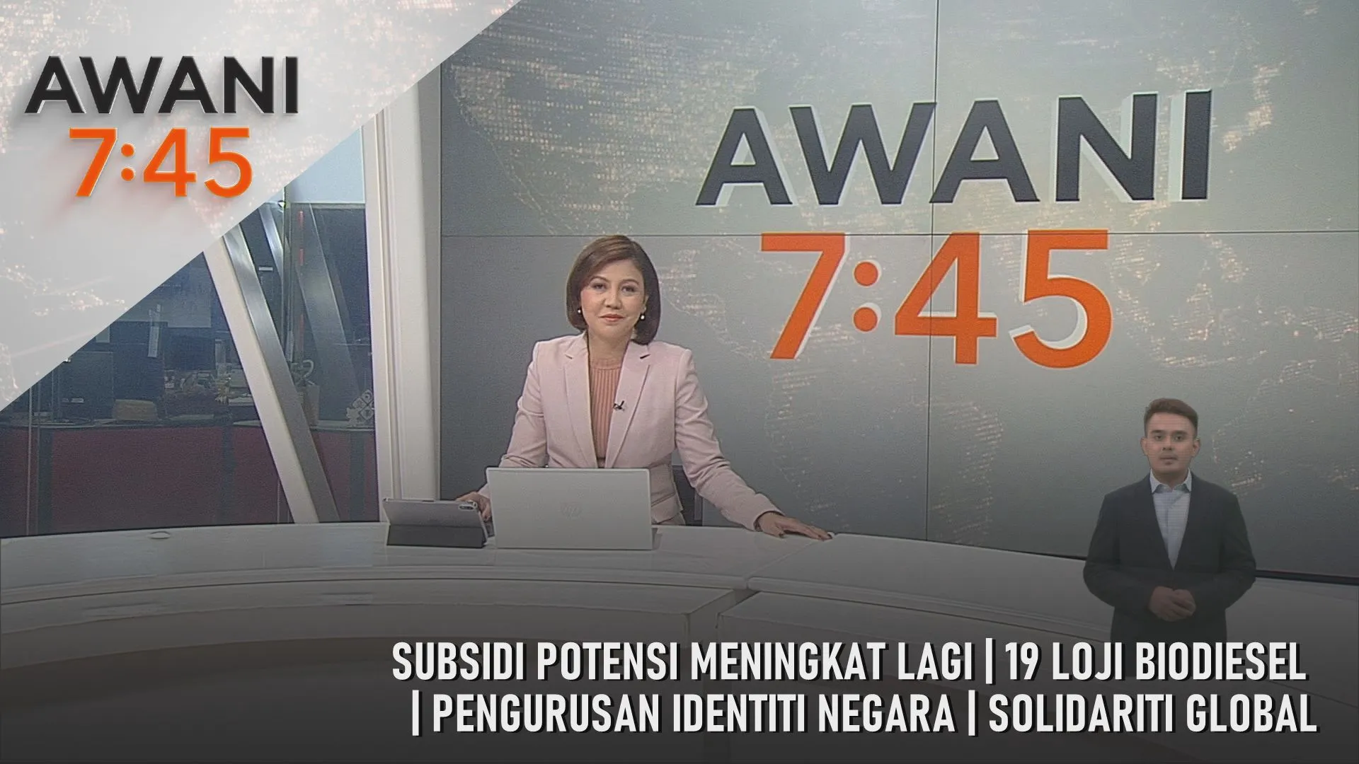 AWANI 7:45 [4/5/2026] - Subsidi Potensi Meningkat Lagi | 19 Loji Biodiesel | Pengurusan Identiti Negara | Solidariti Global