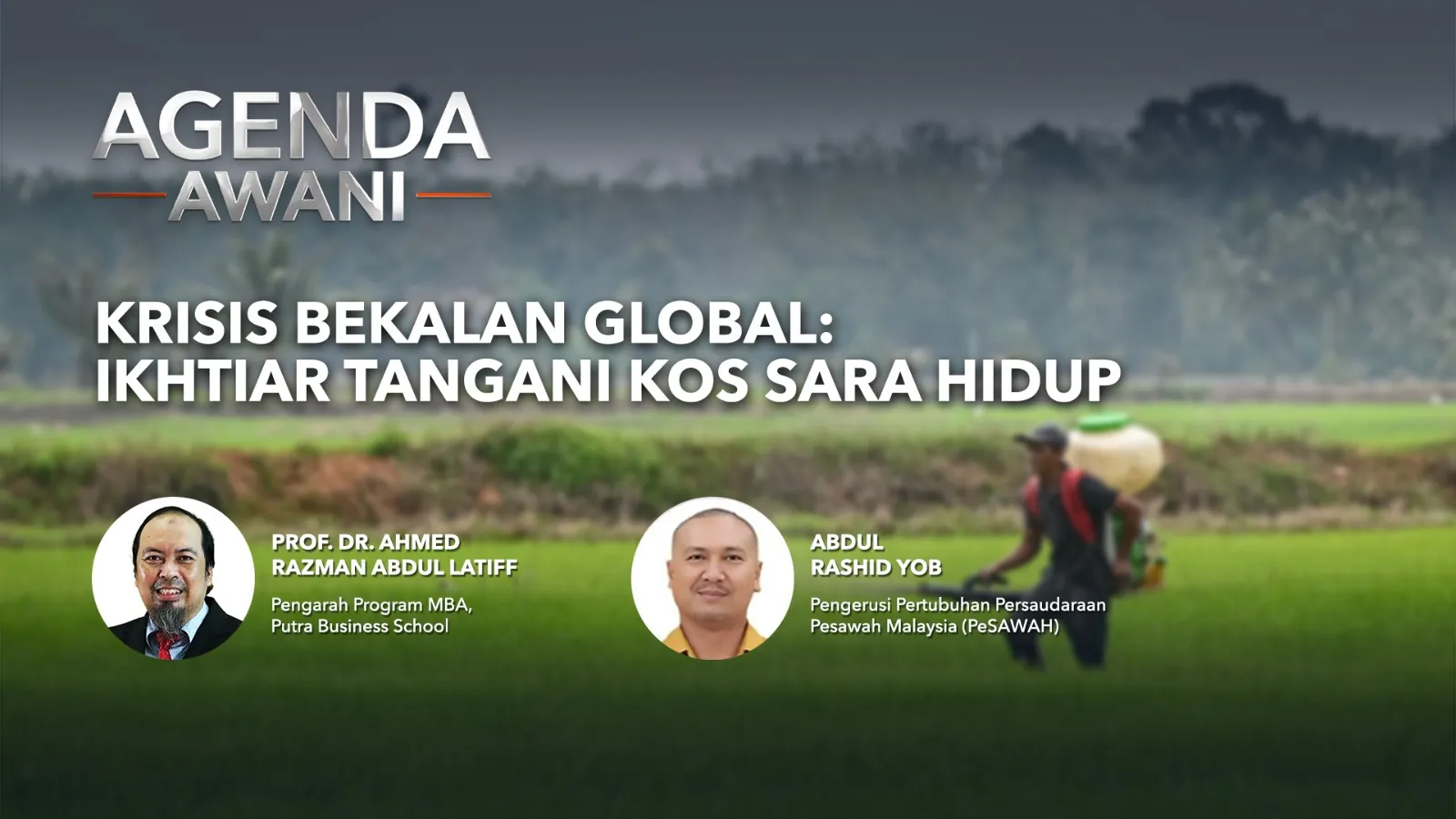 Agenda AWANI:  Krisis Bekalan Global | Ikhtiar Tangani Kos Sara Hidup