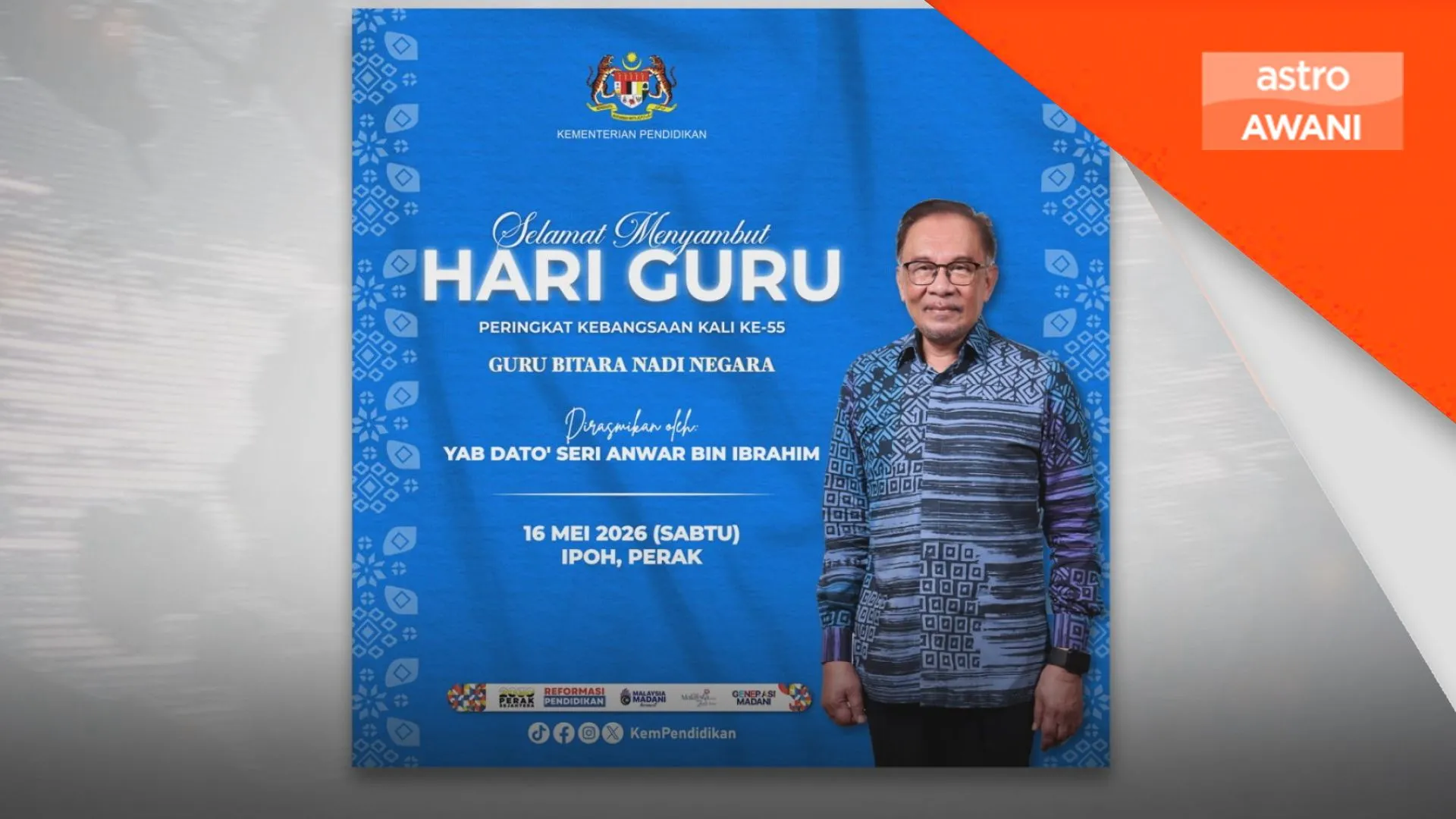 Sambutan Hari Guru Kebangsaan 2026 di Ipoh sarat pengisian