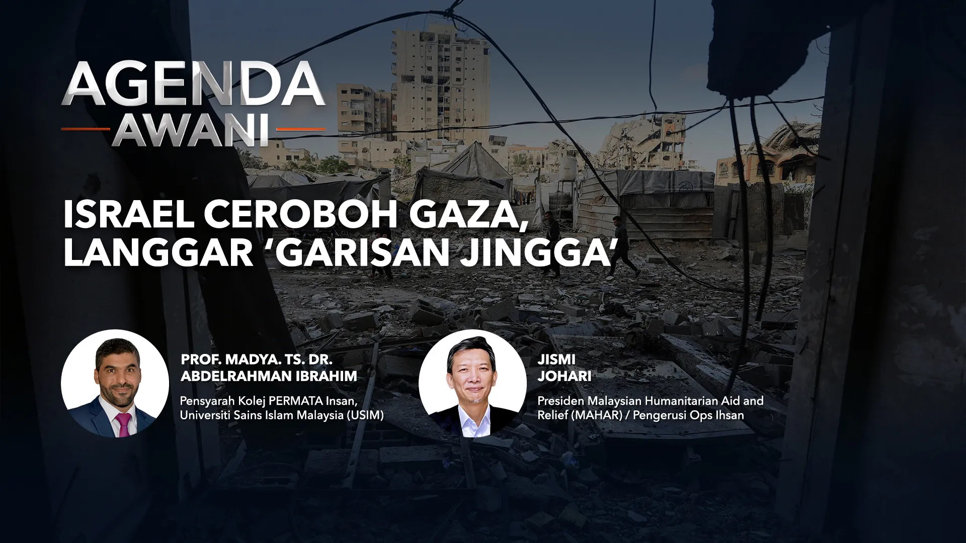 Agenda AWANI: Israel ceroboh Gaza, langgar ‘garis jingga’