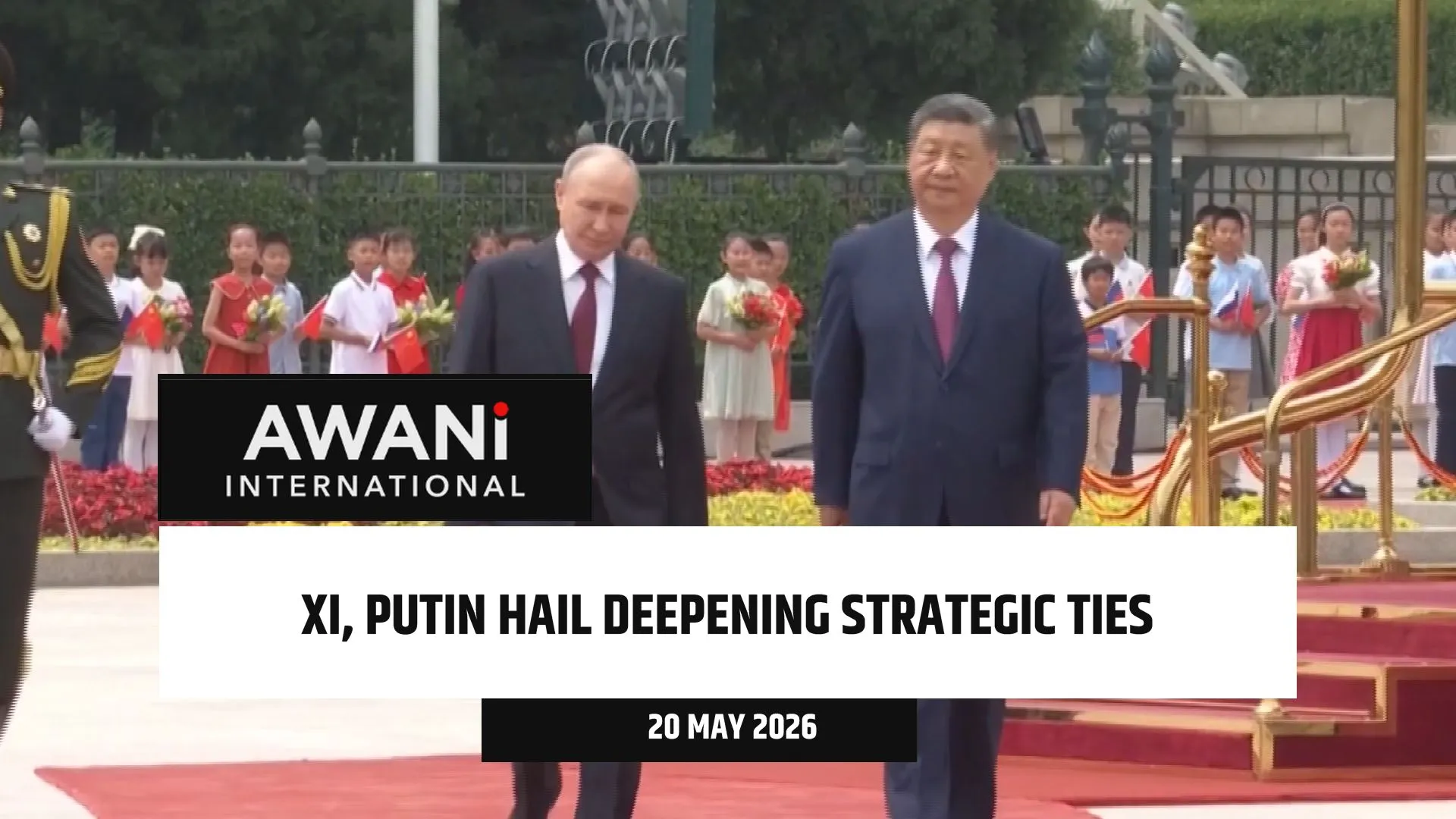 Xi, Putin hail deepening strategic ties
