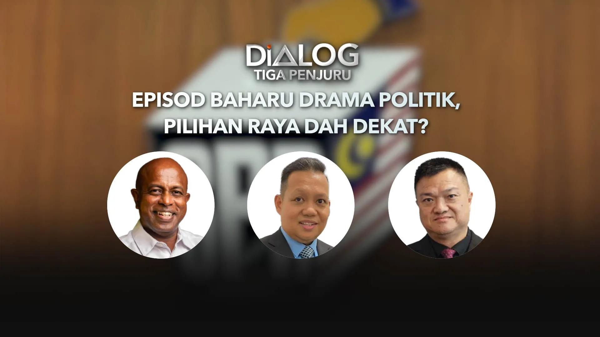 Dialog Tiga Penjuru: Episod Baharu Drama Politik, Pilihan Raya Dah Dekat?