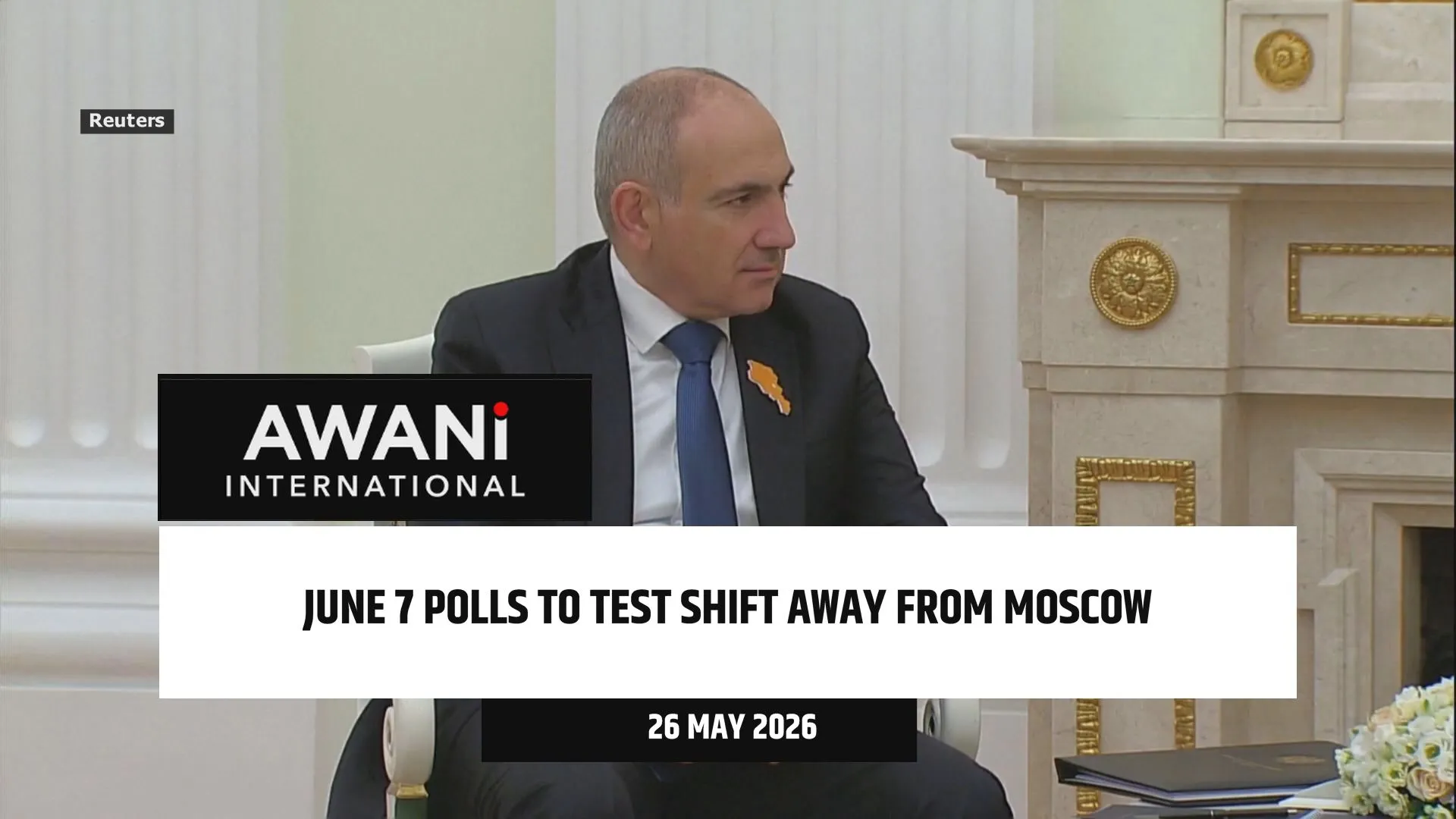 Armenia's June 7 polls to test shift away from Moscow