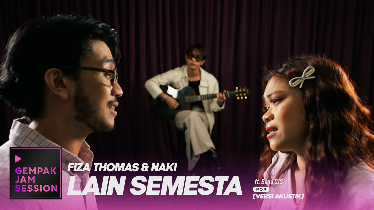 Fiza Thomas & NAKI - Lain Semesta [Versi Akustik]