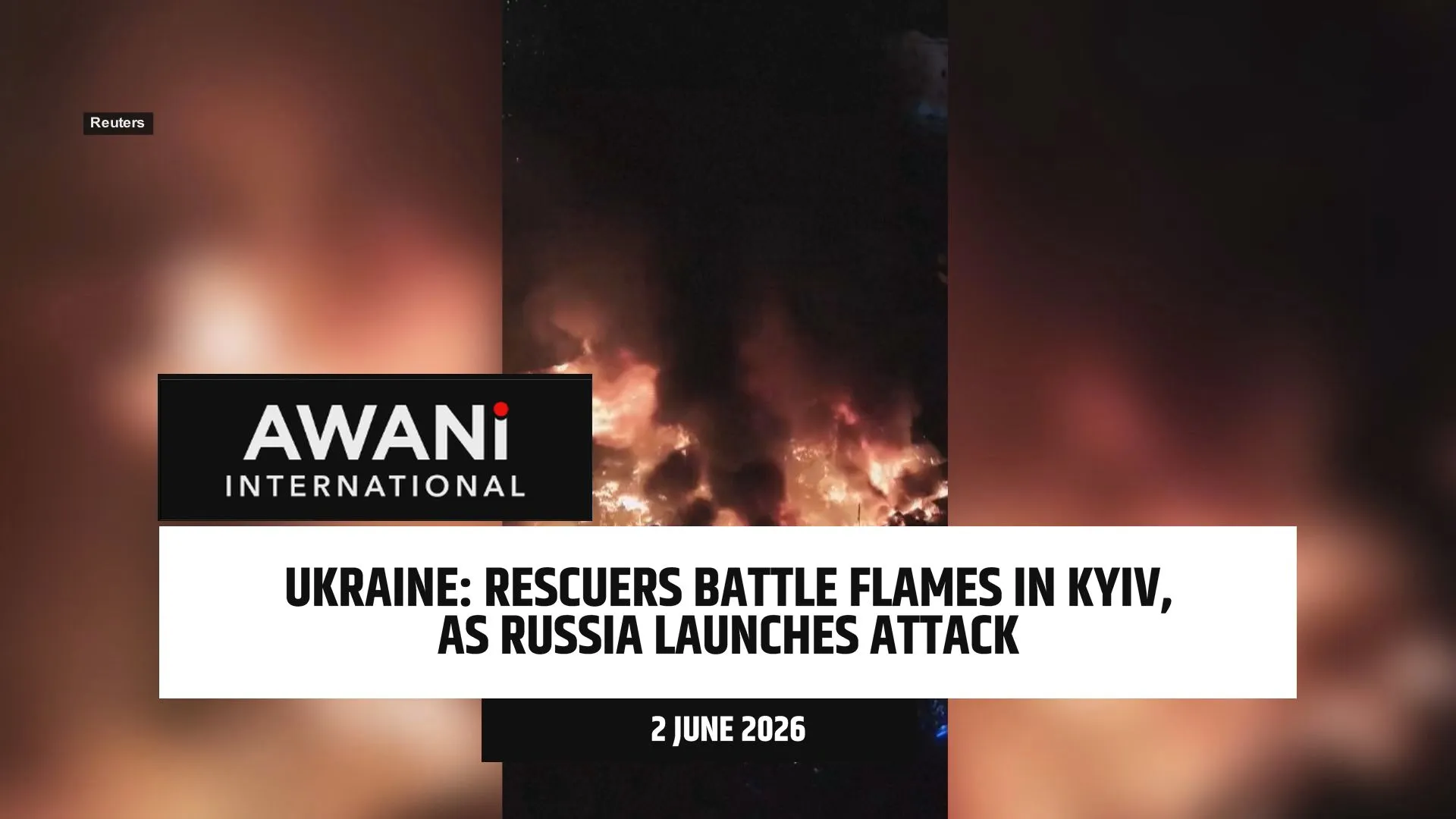 Rescuers battle flames in Kyiv, as Russia launches major attack across Ukraine