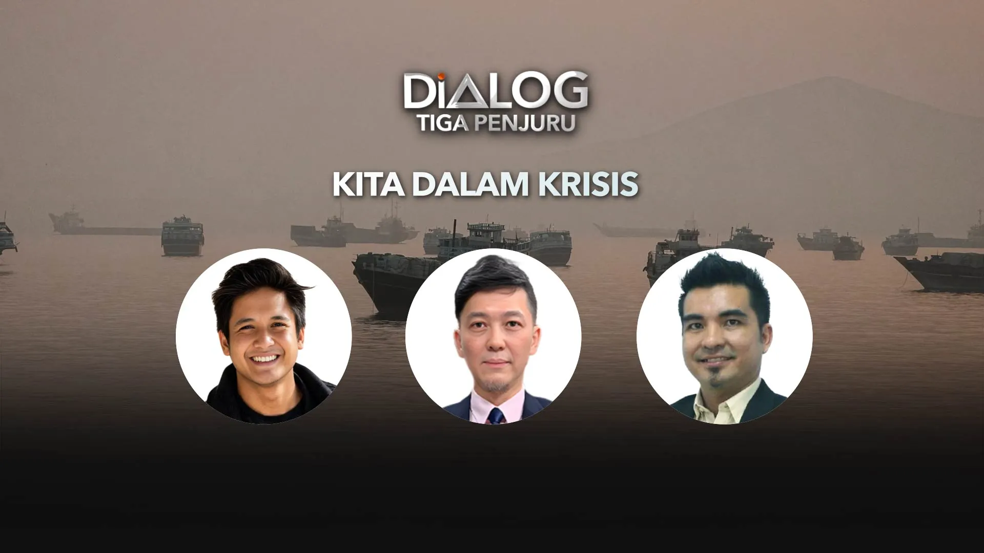 Dialog Tiga Penjuru: Kita Dalam Krisis