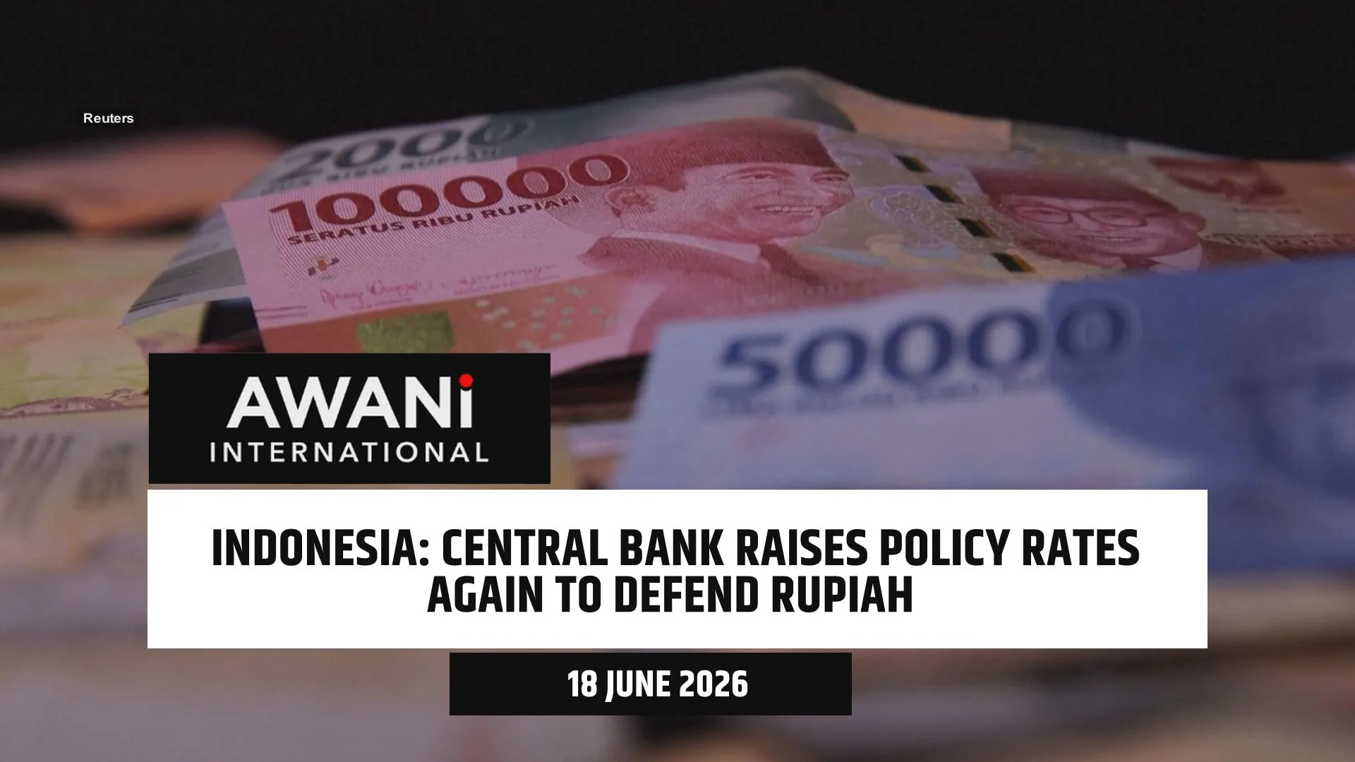 Bank Indonesia raises policy rates again to defend rupiah