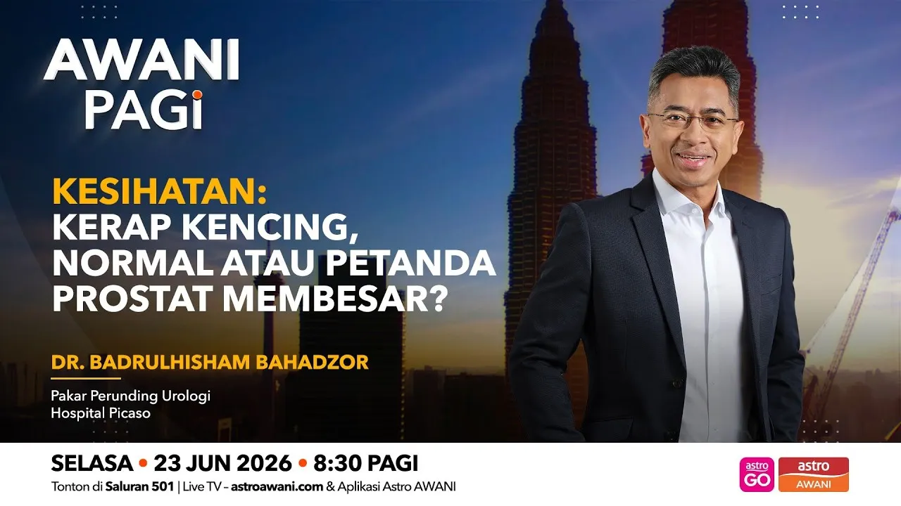 AWANI Pagi: Kerap kencing, normal atau petanda prostat membesar?