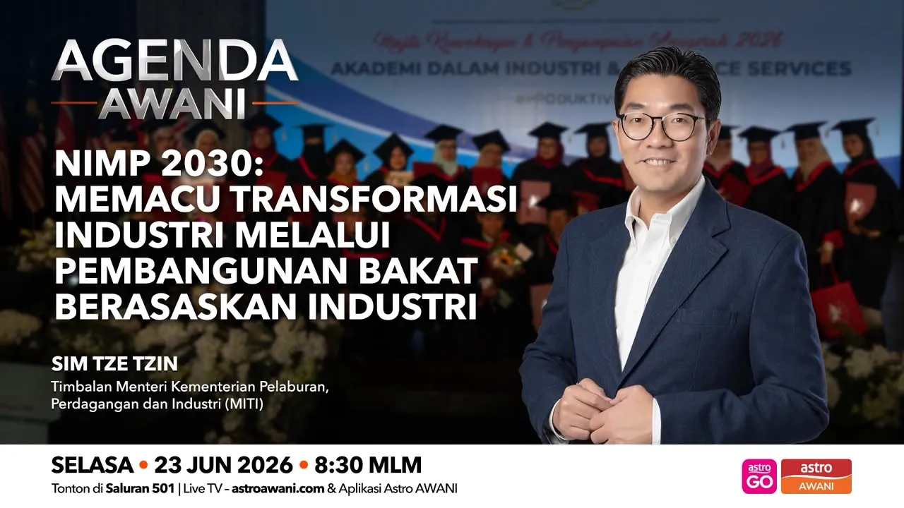 Agenda AWANI: NIMP 2030 | Memacu transformasi industri melalui pembangunan bakat berasaskan industri