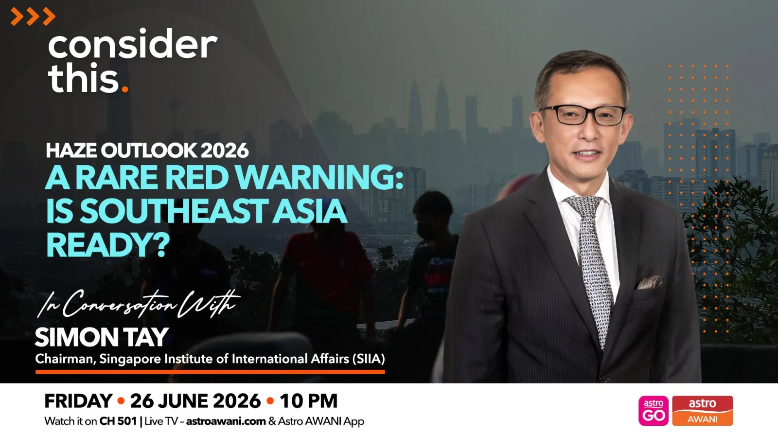 Consider This: Haze Outlook 2026 — A Rare Red Warning: Is Southeast Asia Ready?
