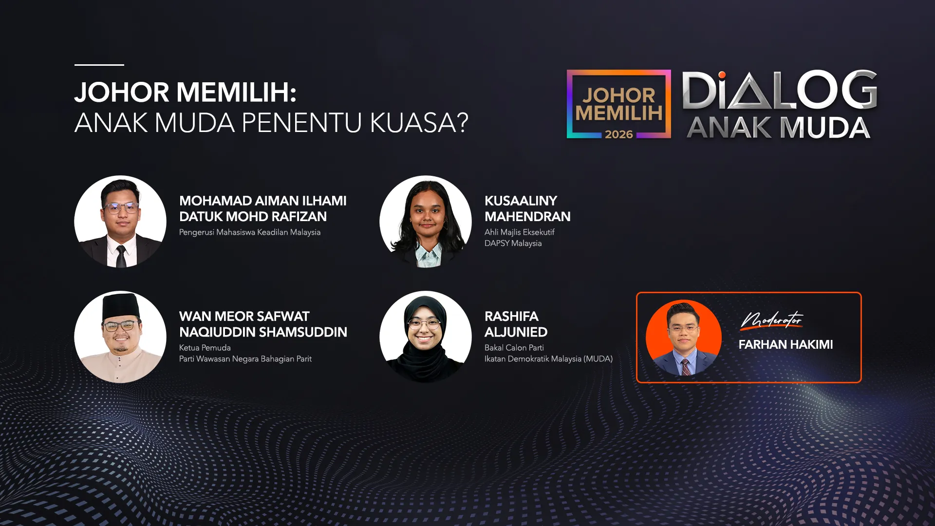 Dialog Anak Muda: Johor Memilih | Anak muda penentu kuasa?