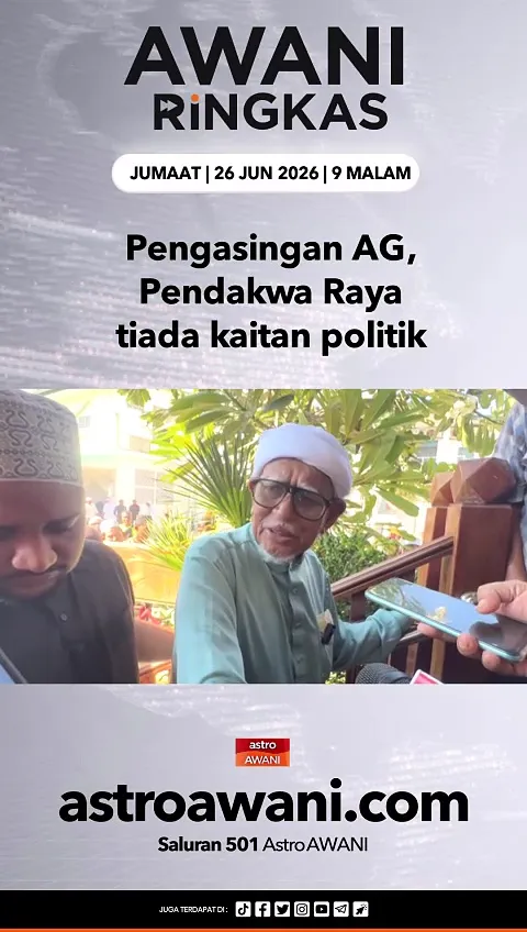 #AWANIRingkas 26 Jun 2026 | 9PM