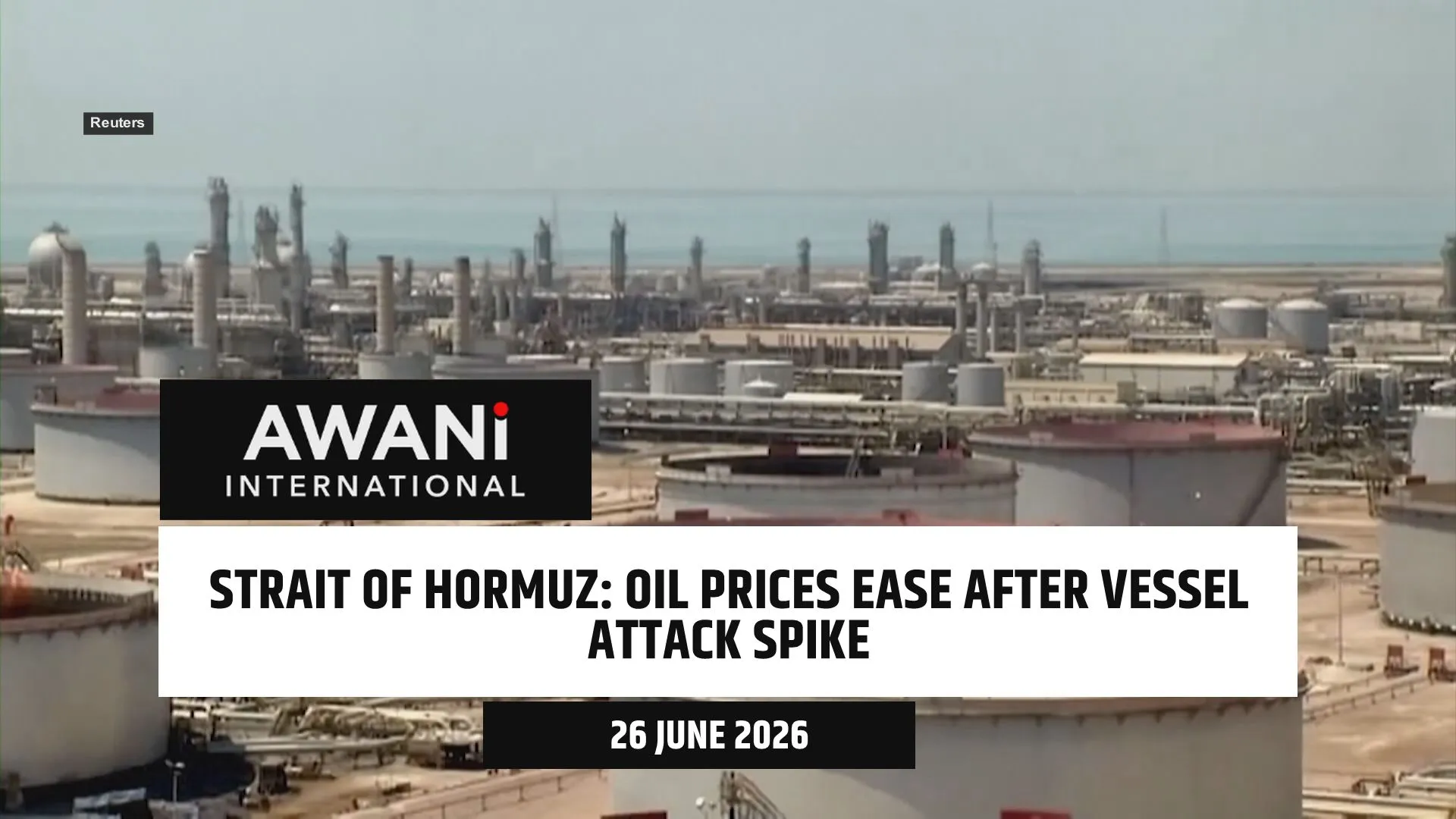 Oil prices ease after vessel attack spike