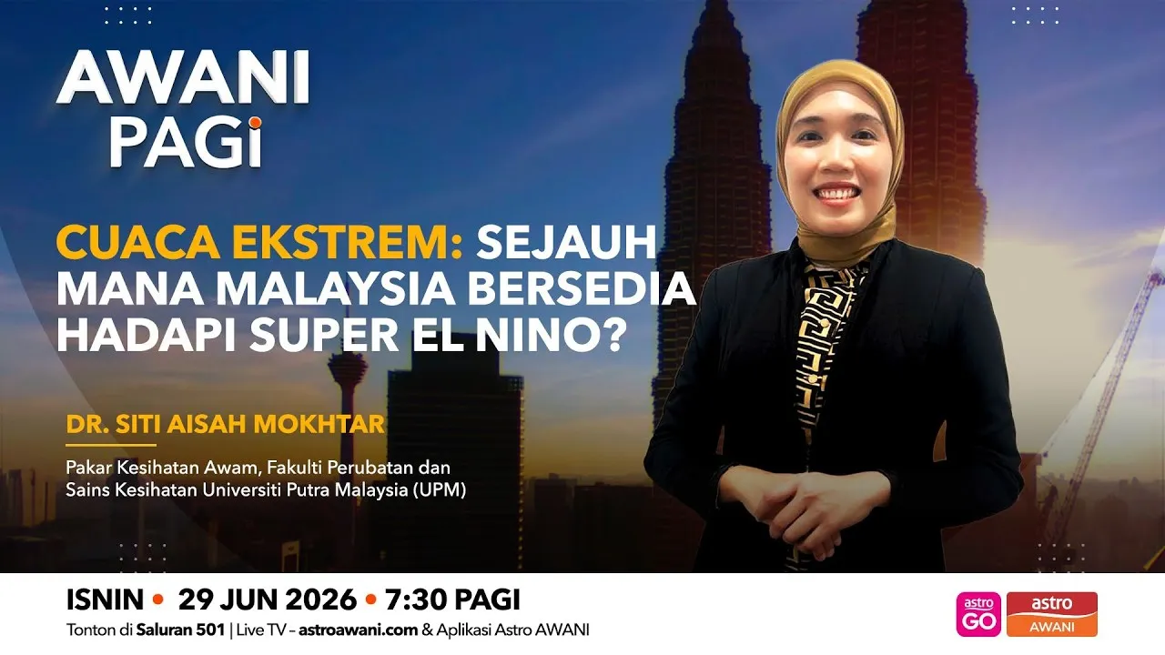AWANI Pagi: Sejauh mana Malaysia bersedia hadapi Super El Nino?