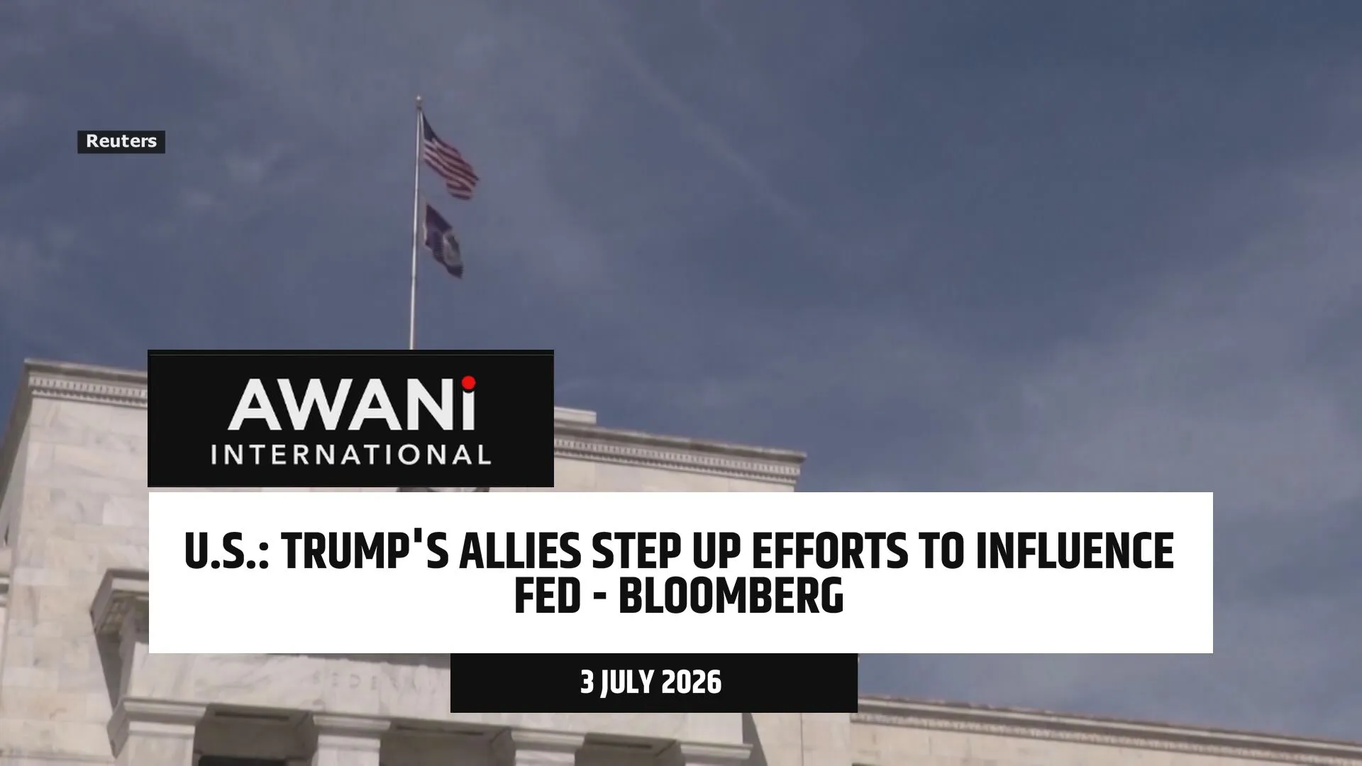 Trump's allies step up efforts to influence Federal Reserve - Bloomberg report
