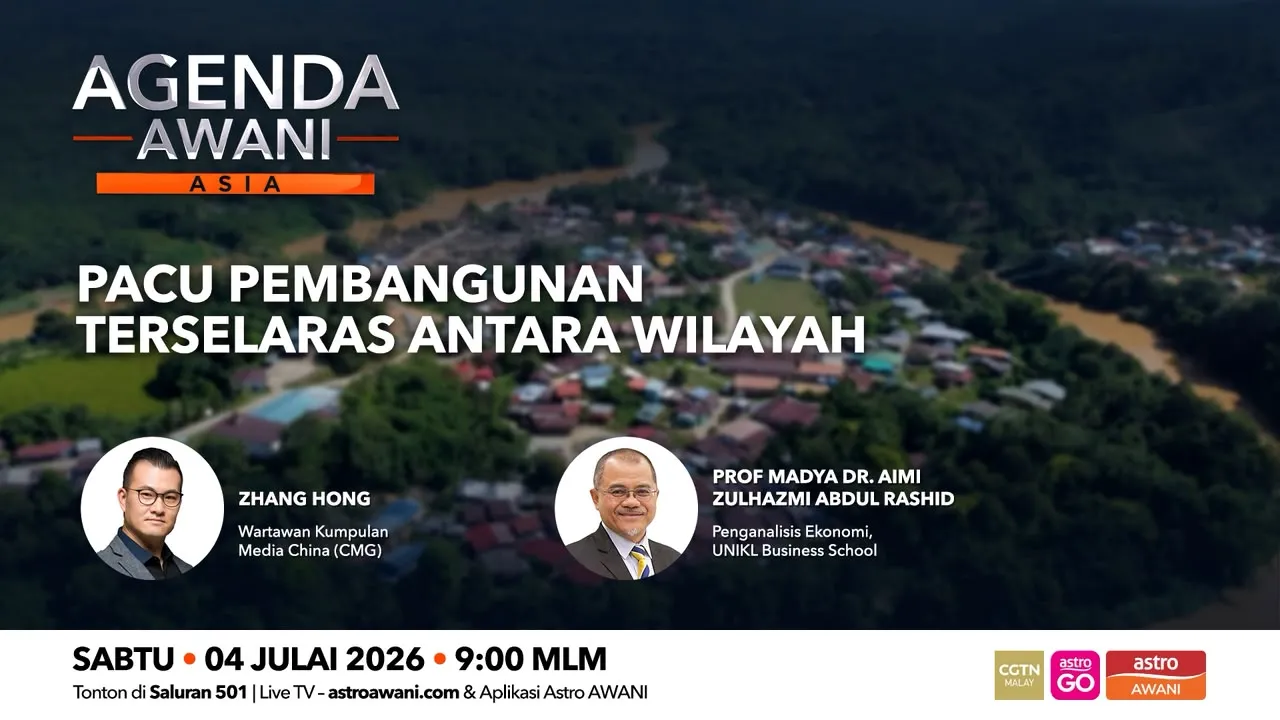 Agenda AWANI Asia: Pacu Pembangunan Terselaras Antara Wilayah