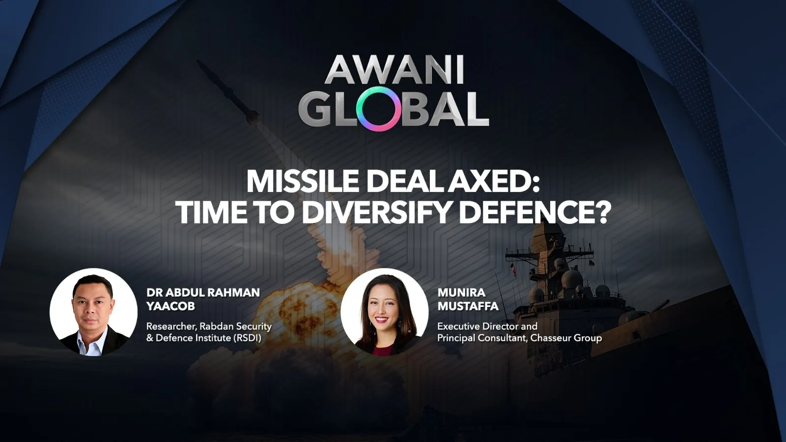 AWANI Global: Missile Deal Axed | Time To Diversify Defence?