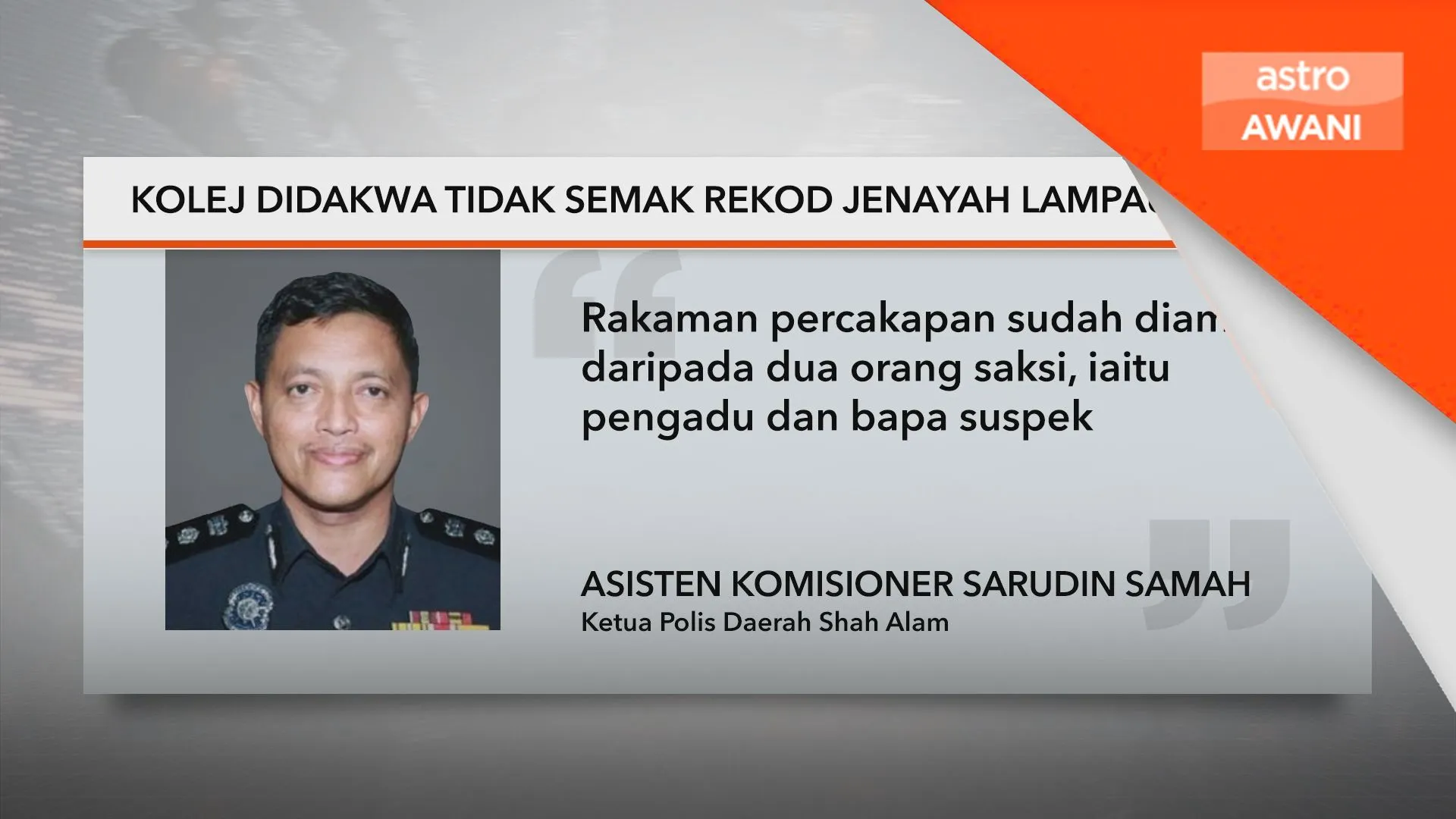 Kolej didakwa tidak semak rekod jenayah lampau suspek