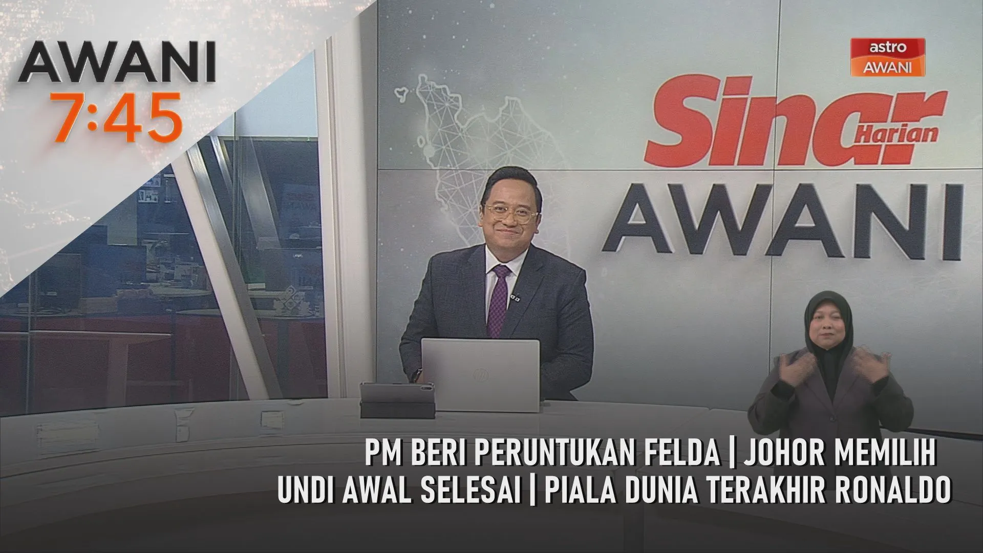 AWANI 7:45 [7/7/2026] – Peruntukan Felda | Johor Memilih | Piala Dunia Terakhir Ronaldo