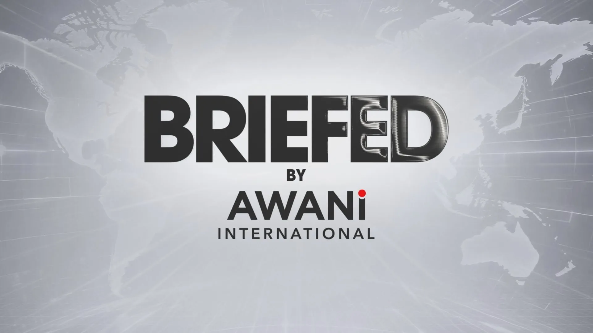 BRIEFED by AWANI International – 7th July 2026