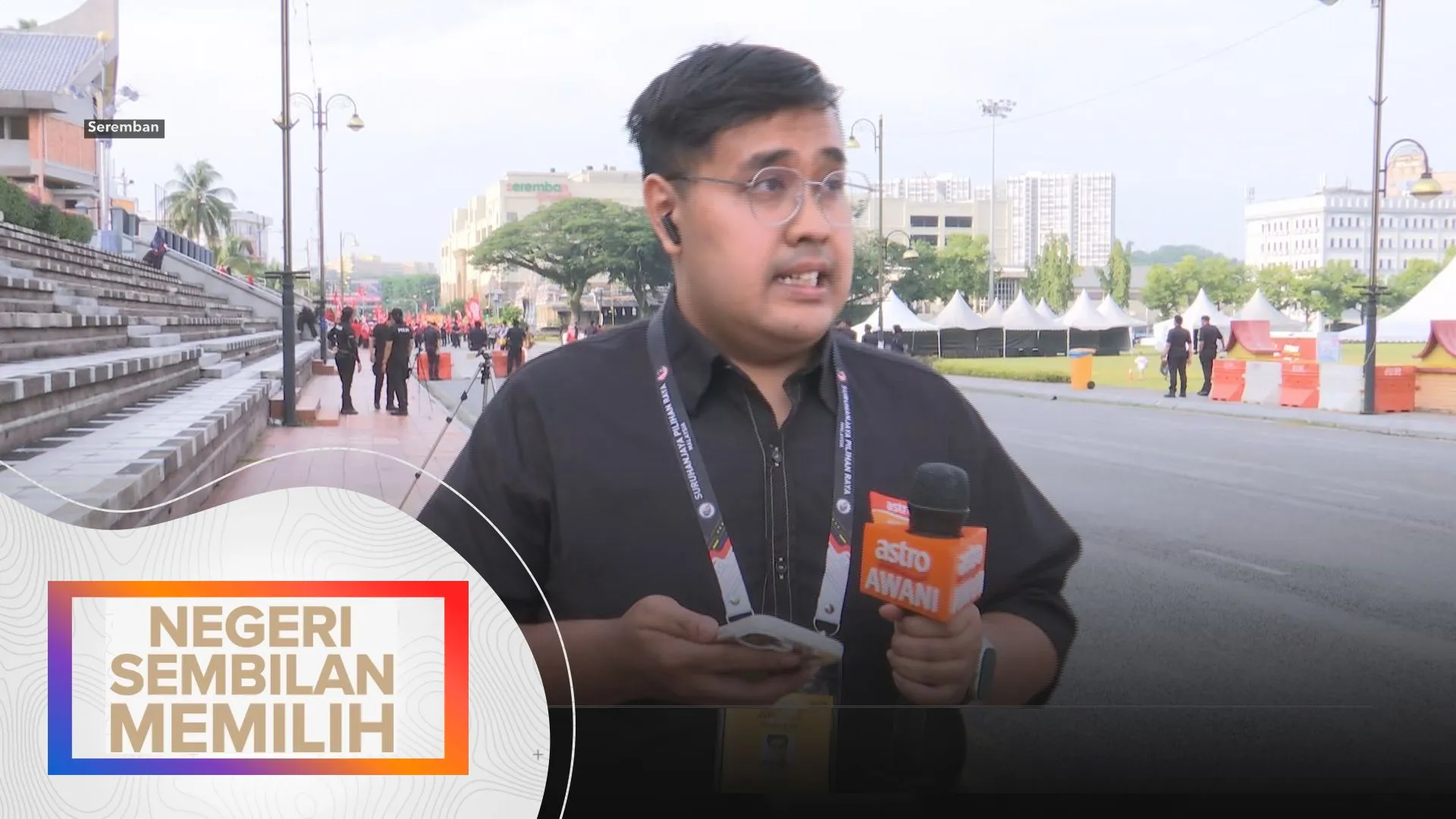 Perkembangan di Pusat Penamaan Calon di Seremban setakat jam 8 pagi