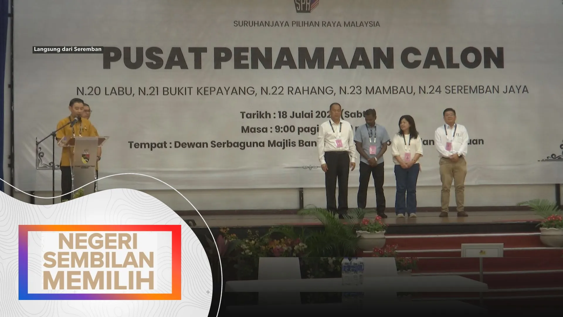 Pengumuman calon bagi kerusi DUN dalam Parlimen Rasah