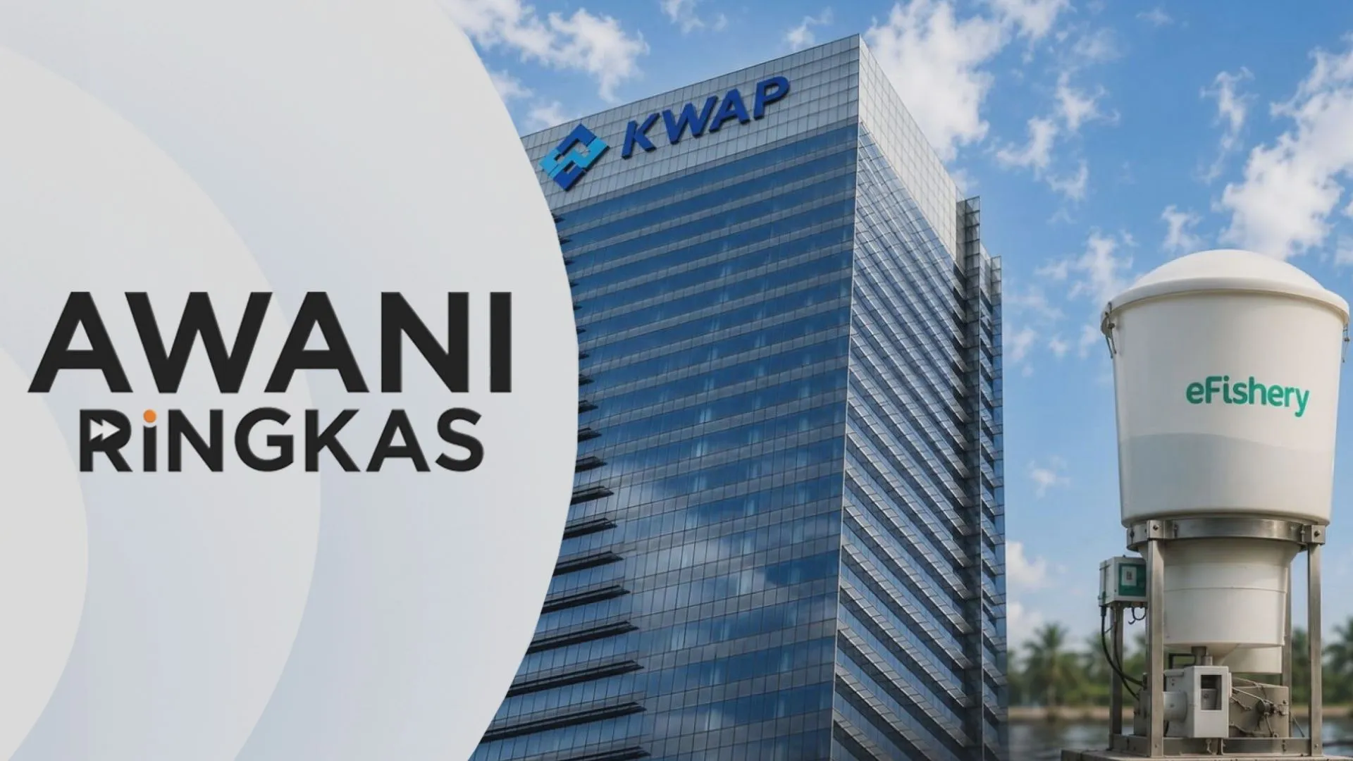AWANI Ringkas: Kontroversi KWAP-eFishery