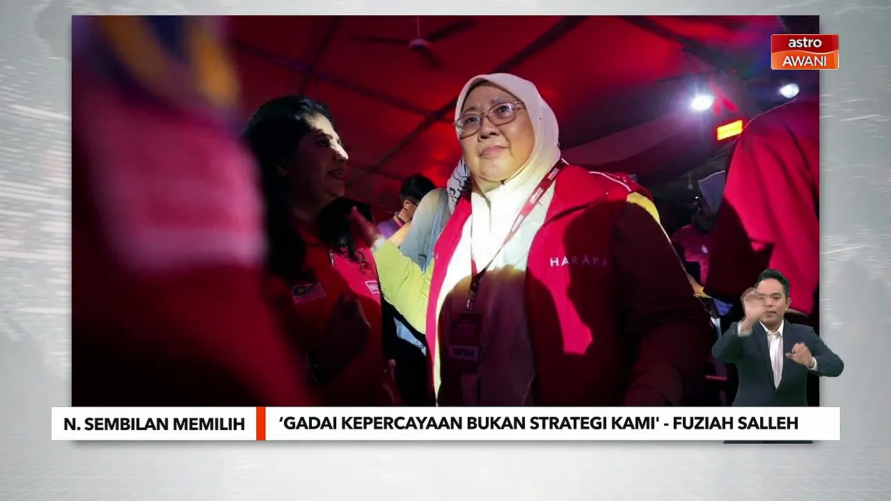 ‘Gadai kepercayaan demi kemenangan tiada dalam kamus strategi kami’ - Fuziah Salleh