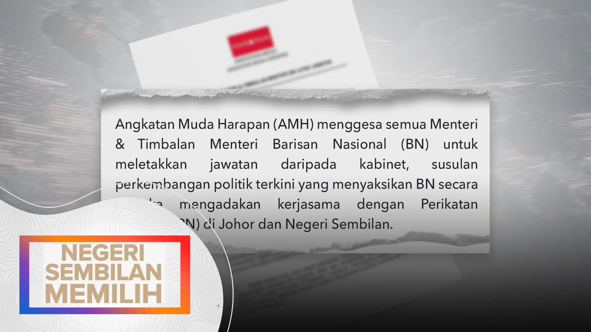 N.Sembilan Memilih: AMH gesa Menteri, Timbalan Menteri BN letak jawatan Kabinet