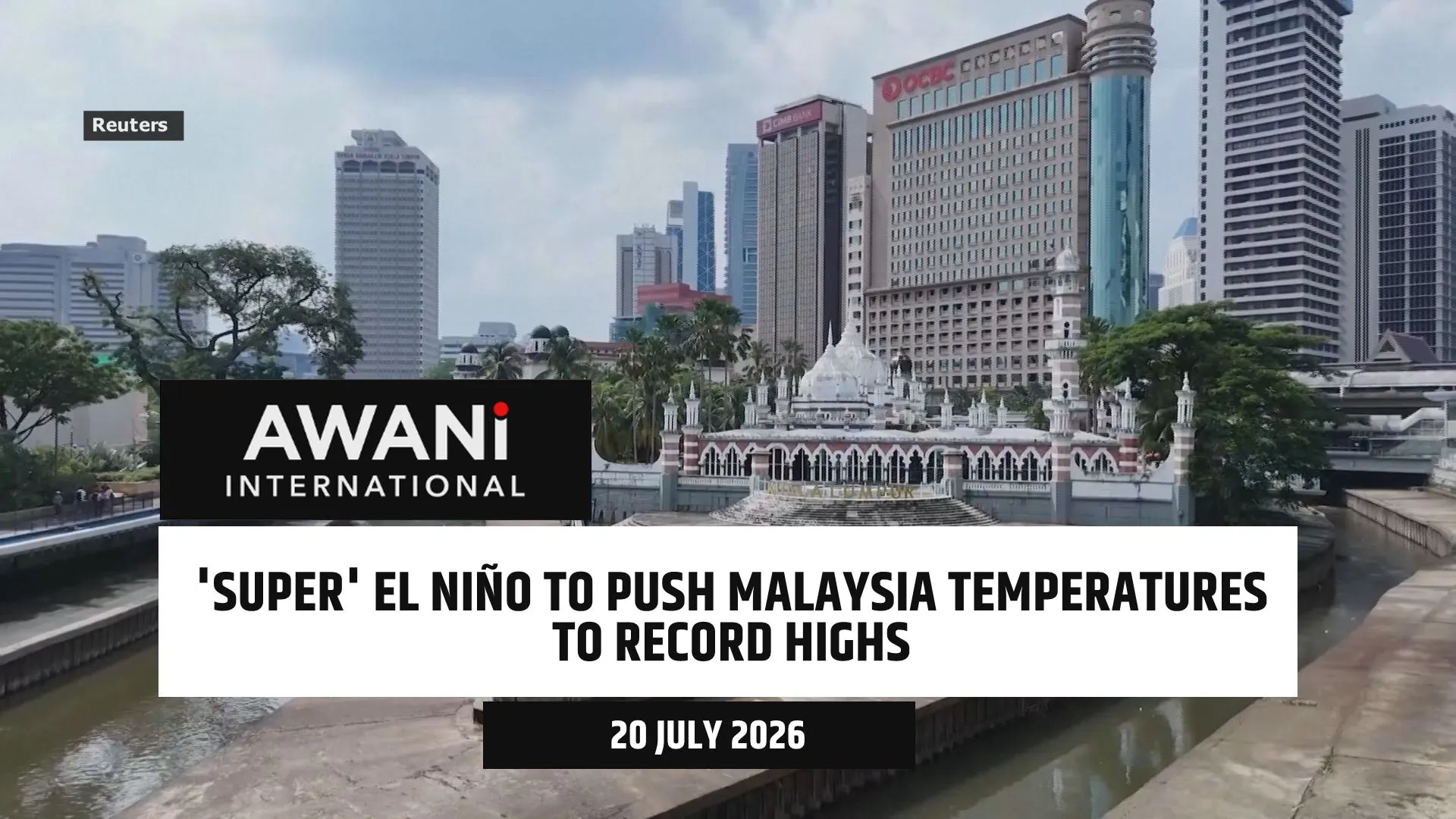 'Super' El Niño to push Malaysia temperatures to record highs