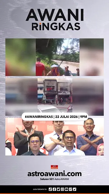 #AWANIRingkas 22 Julai 2026 | 9PM
