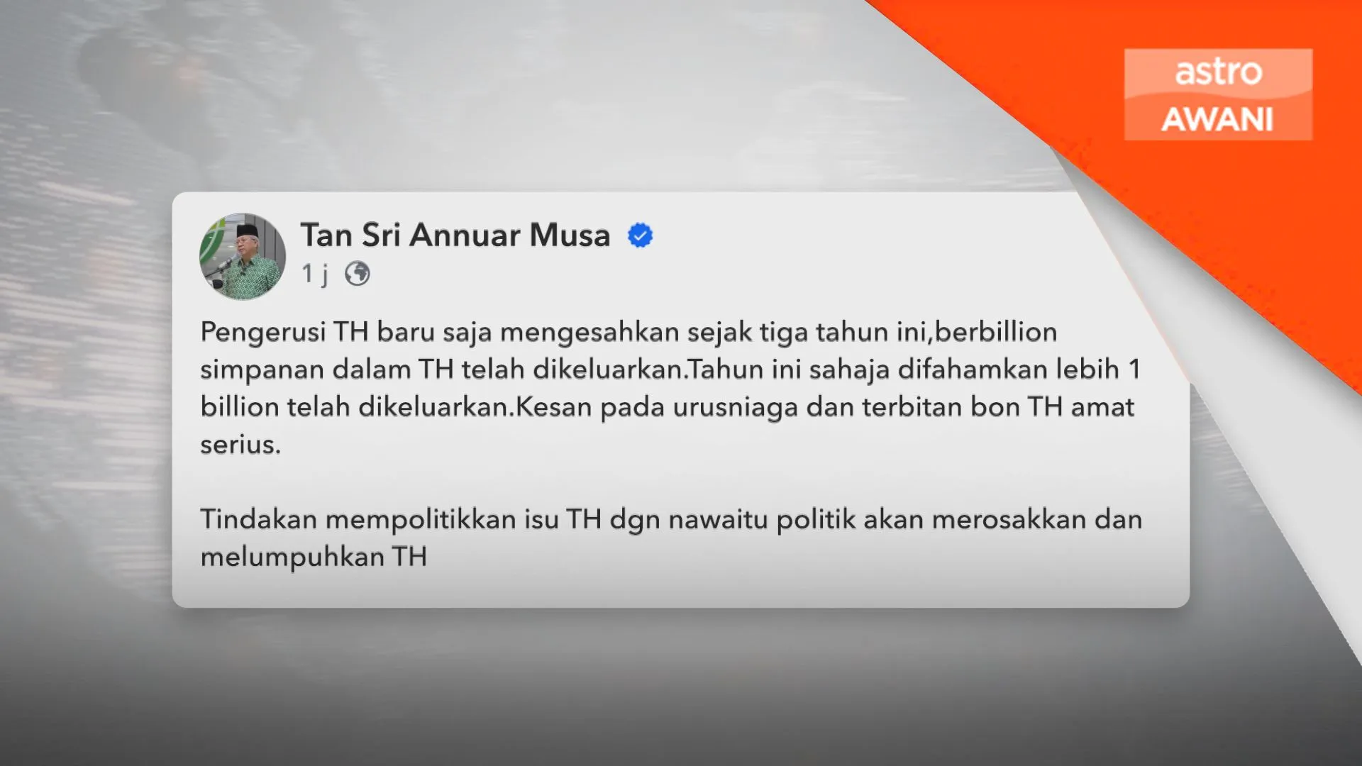 PN gesa isu Tabung Haji tidak dipolitikkan