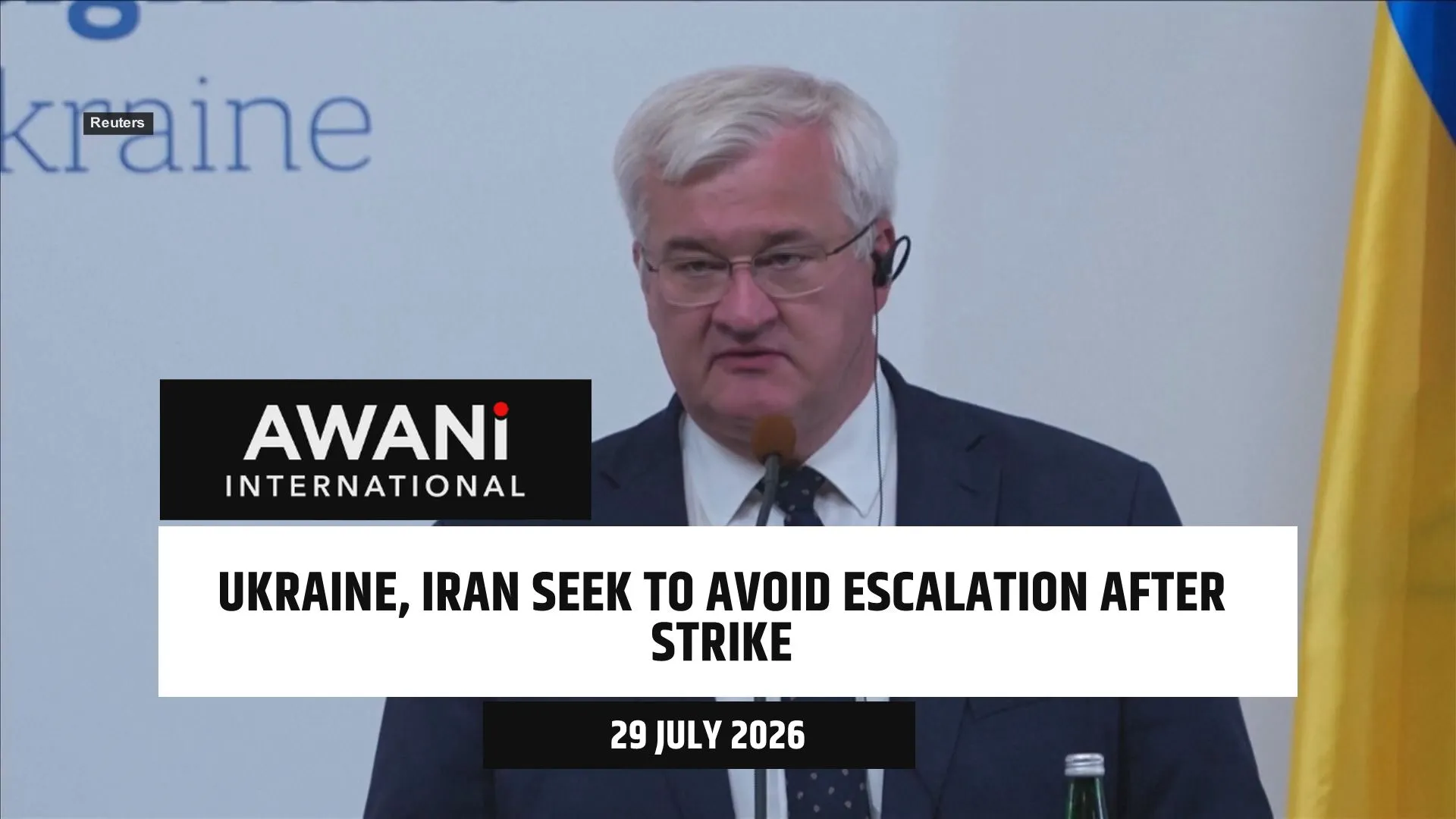 Ukraine, Iran seek to avoid escalation after strike