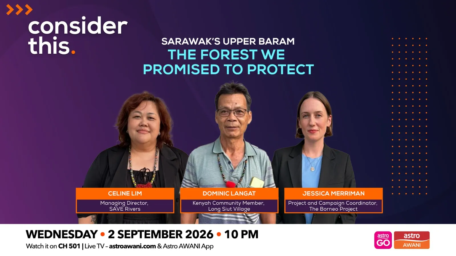 Consider This: Sarawak’s Upper Baram — The Forest We Promised to Protect