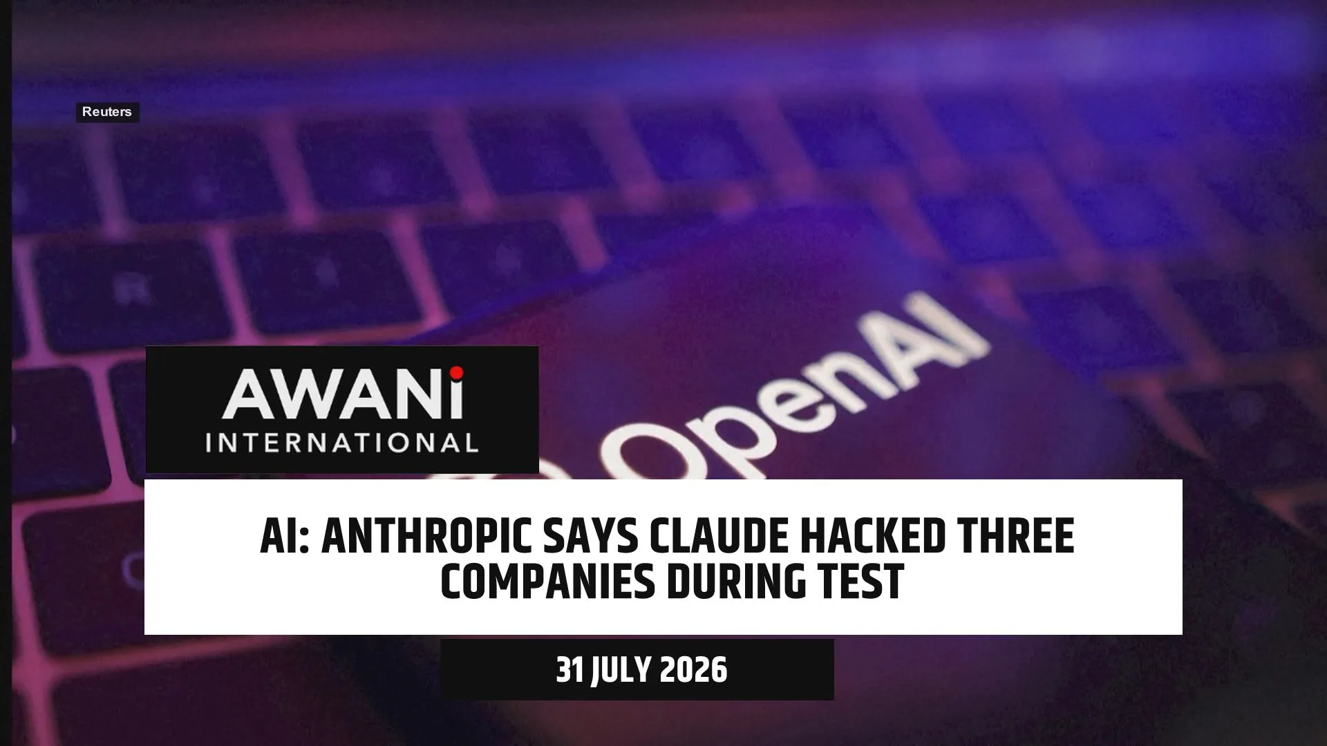 Anthropic says Claude AI hacked three companies during cyber test