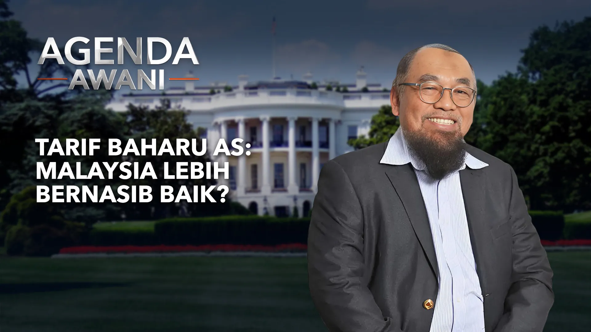 Agenda AWANI: Tarif Baharu AS | Malaysia Lebih Bernasib Baik?