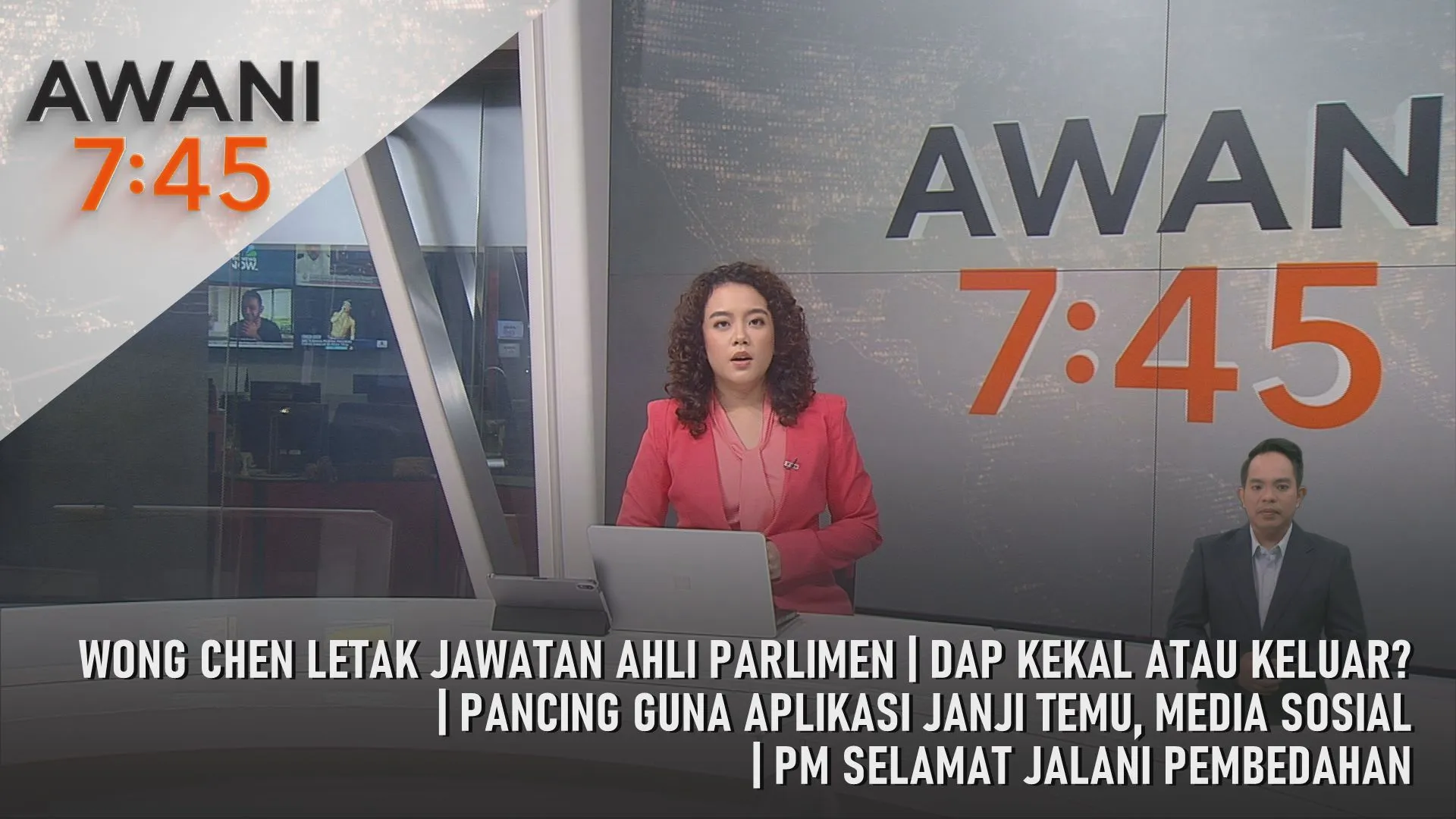 AWANI 7:45 [10/8/2026] – Wong Chen Letak Jawatan Ahli Parlimen | DAP Kekal Atau Keluar? | PM Selamat Jalani Pembedahan | Pancing Guna Aplikasi Janji Temu, Media Sosial