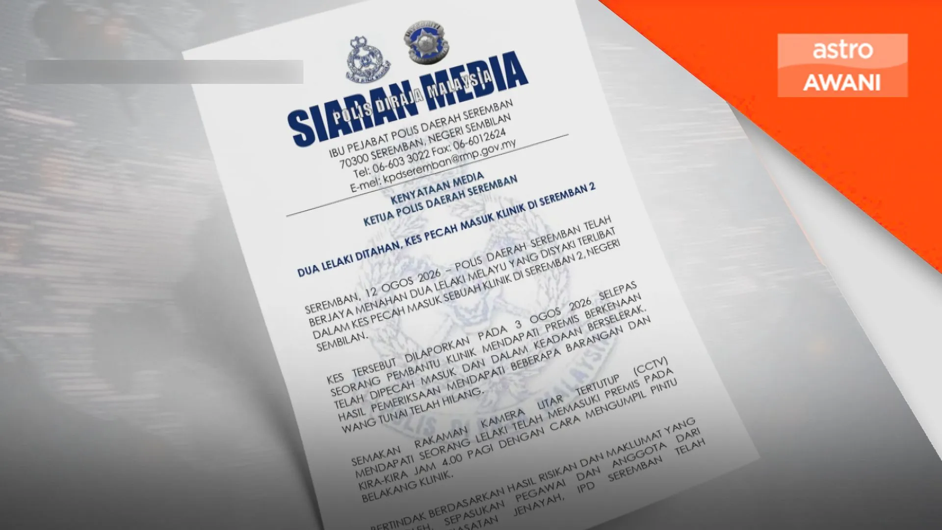 Polis tahan dua lelaki disyaki pecah masuk klinik