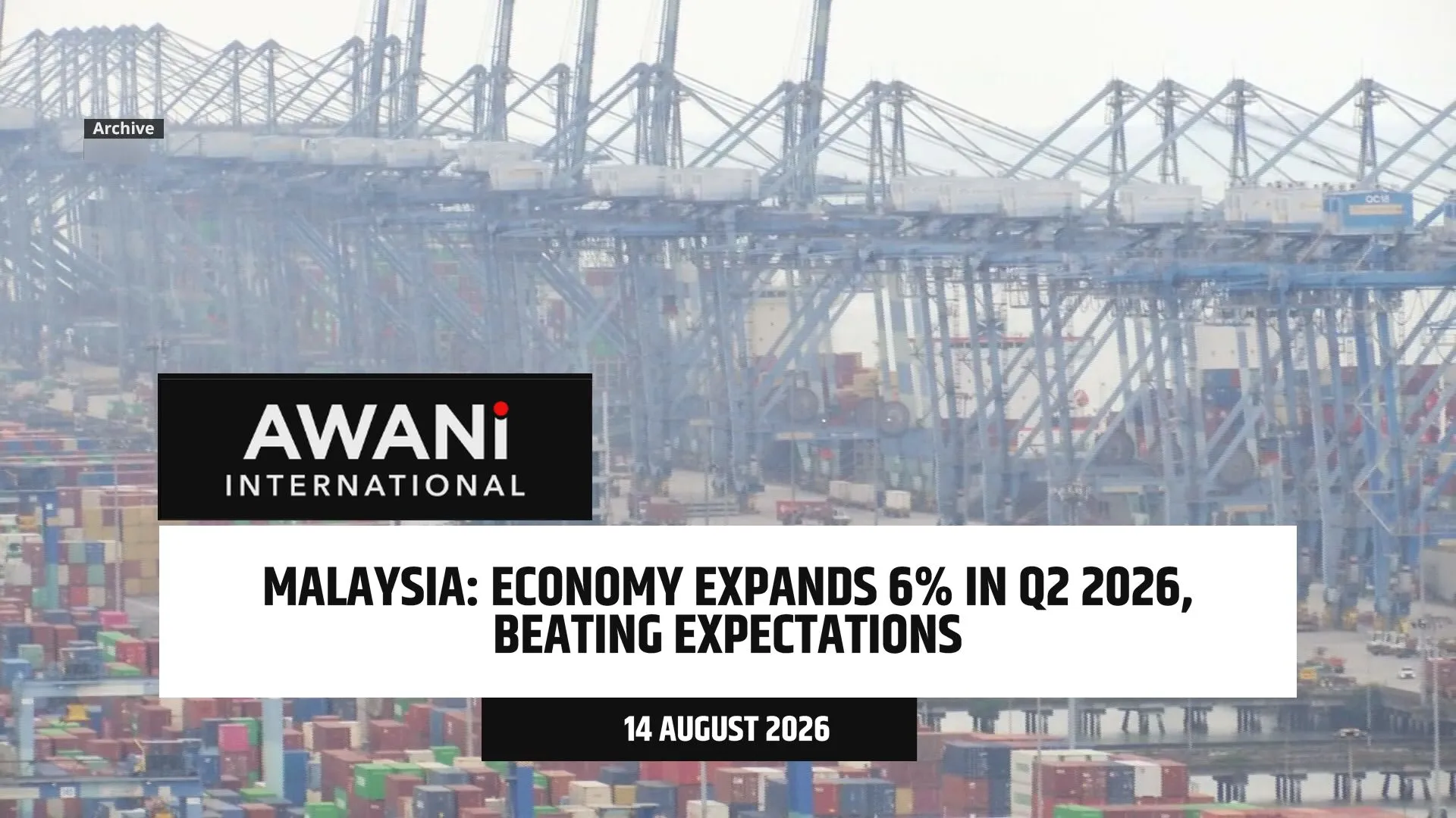 Malaysia's economy grows 6% in Q2 2026, beating expectations