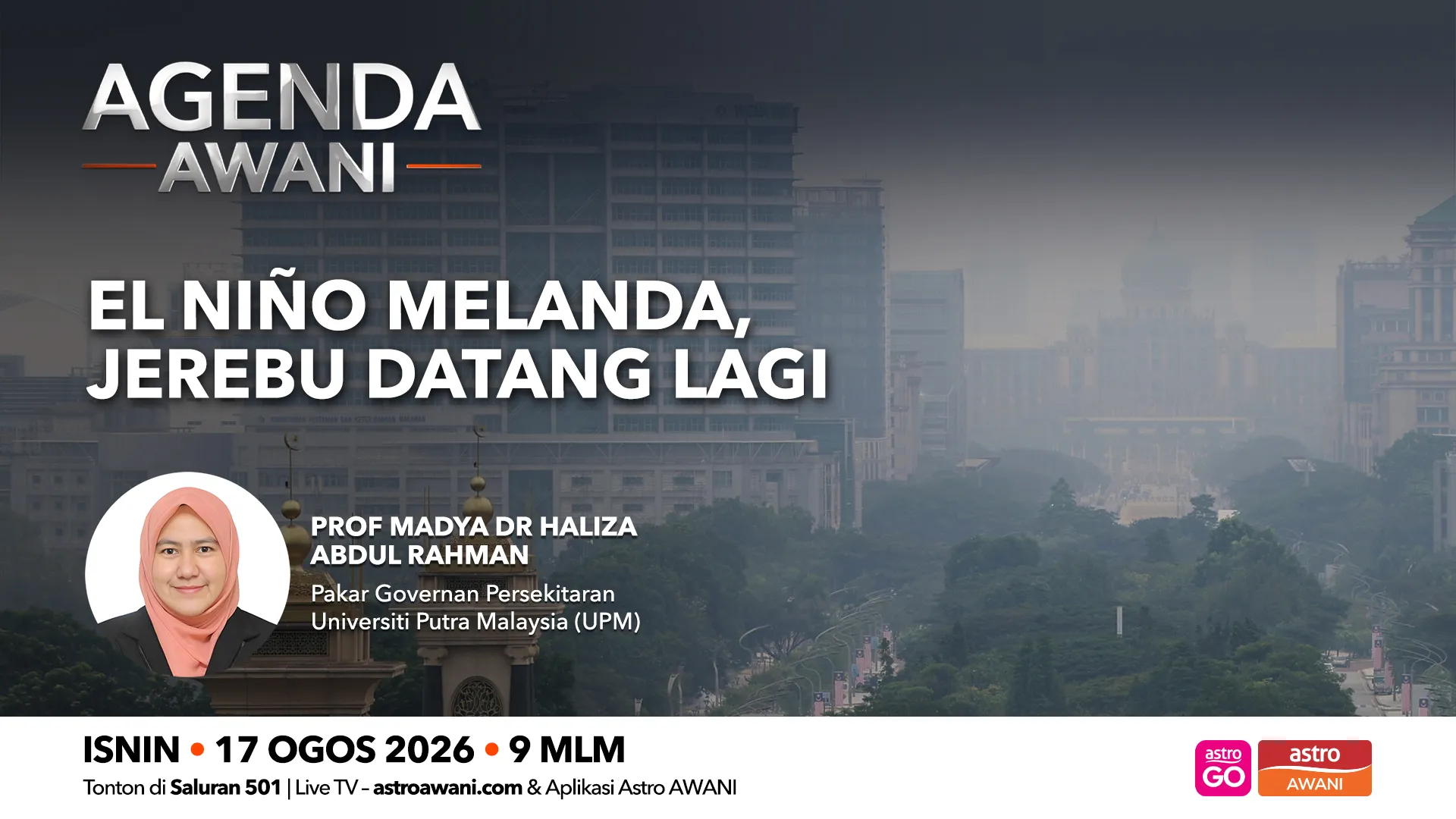 Agenda AWANI: El Niño Melanda, Jerebu Datang Lagi