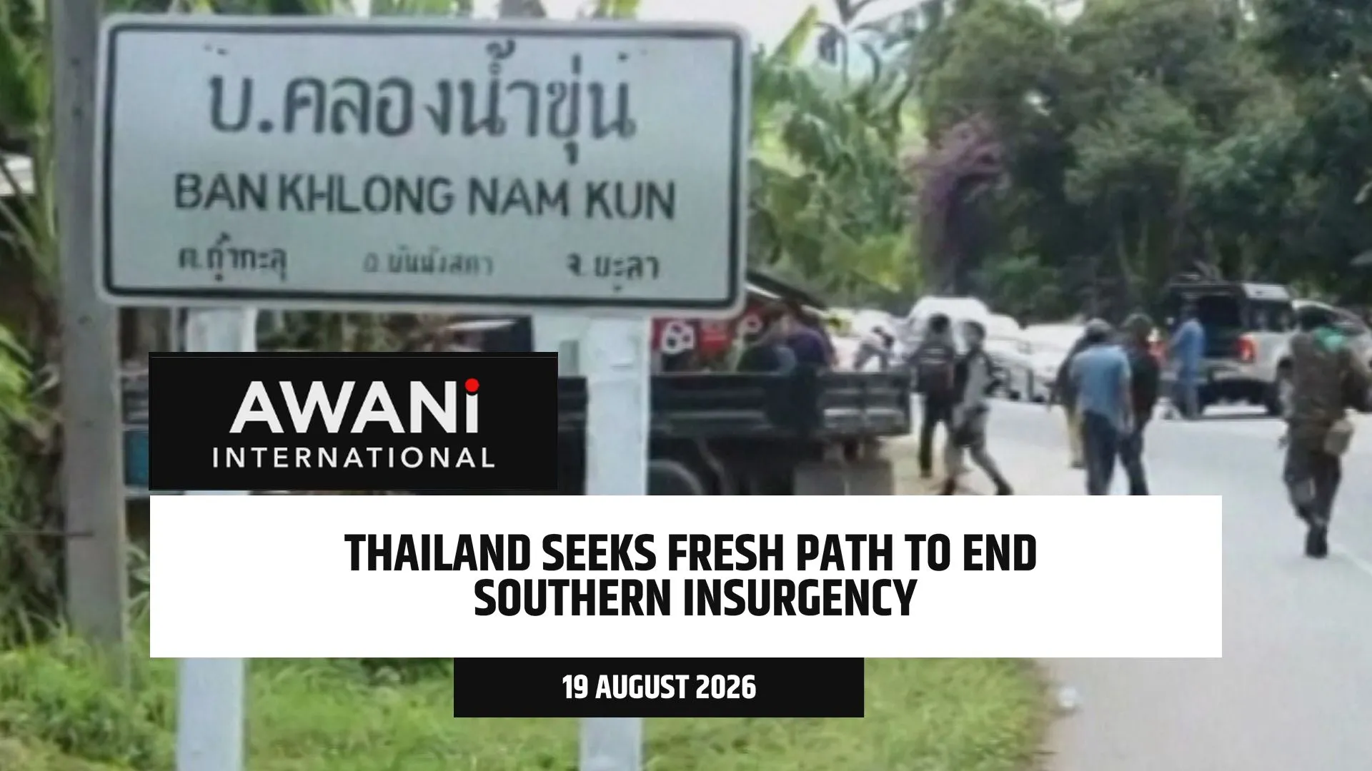 Thailand seeks fresh path to end southern insurgency