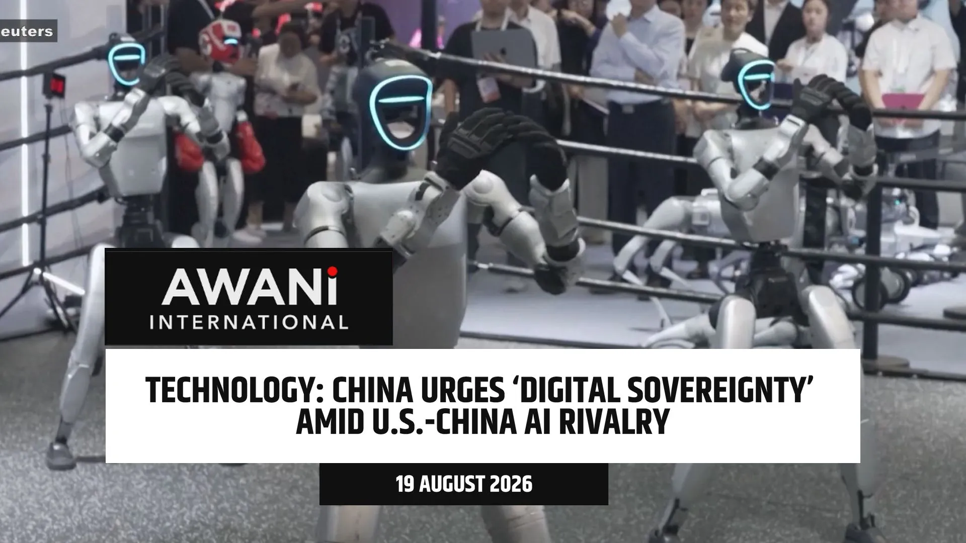 Technology: China urges ‘digital sovereignty’ amid U.S.-China AI rivalry