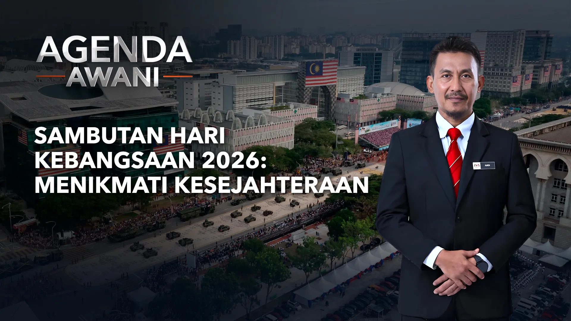 Agenda AWANI: Sambutan Hari Kebangsaan 2026 | Menikmati Kesejahteraan